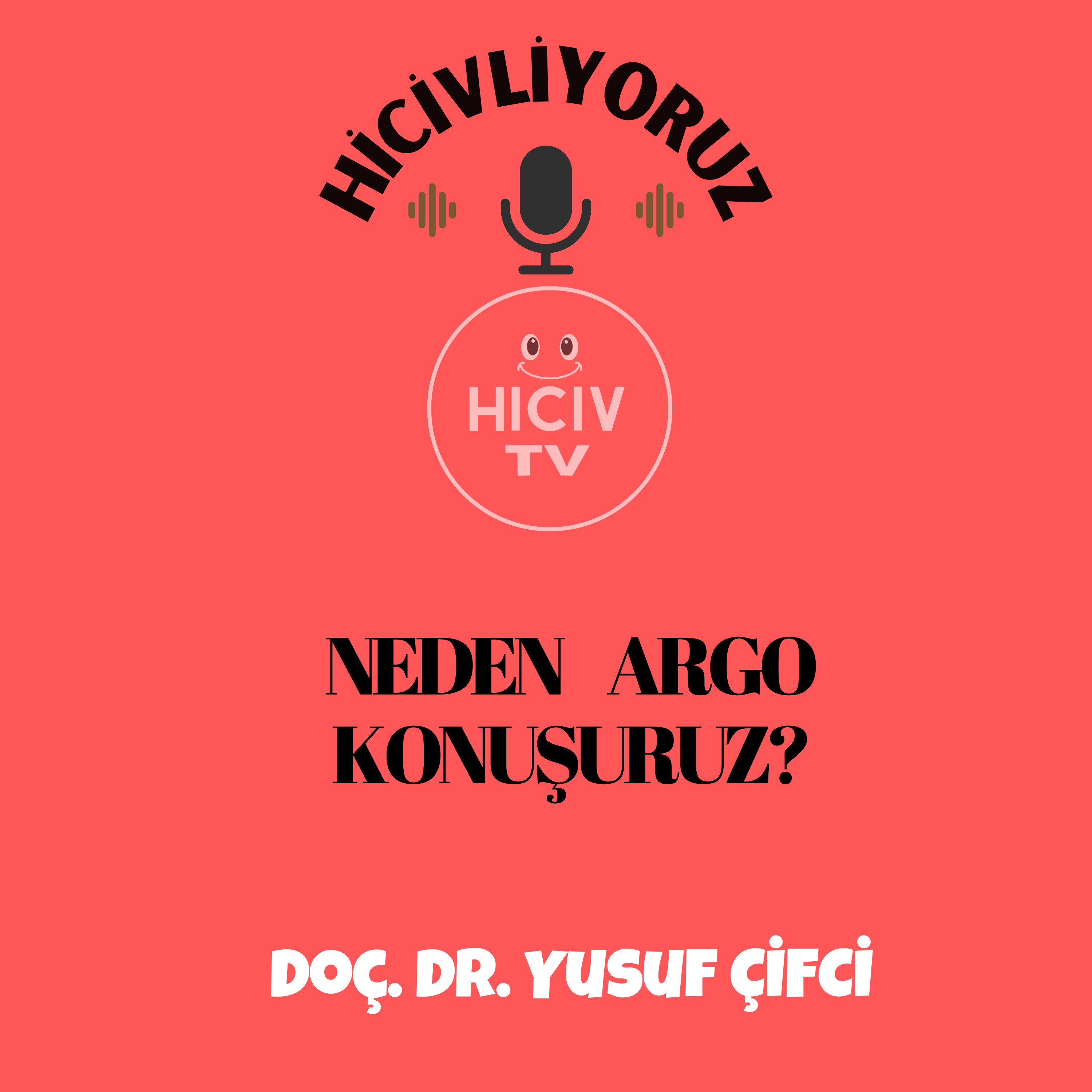 Hiciv TV - Doç. Dr. Yusuf ÇİFCİ