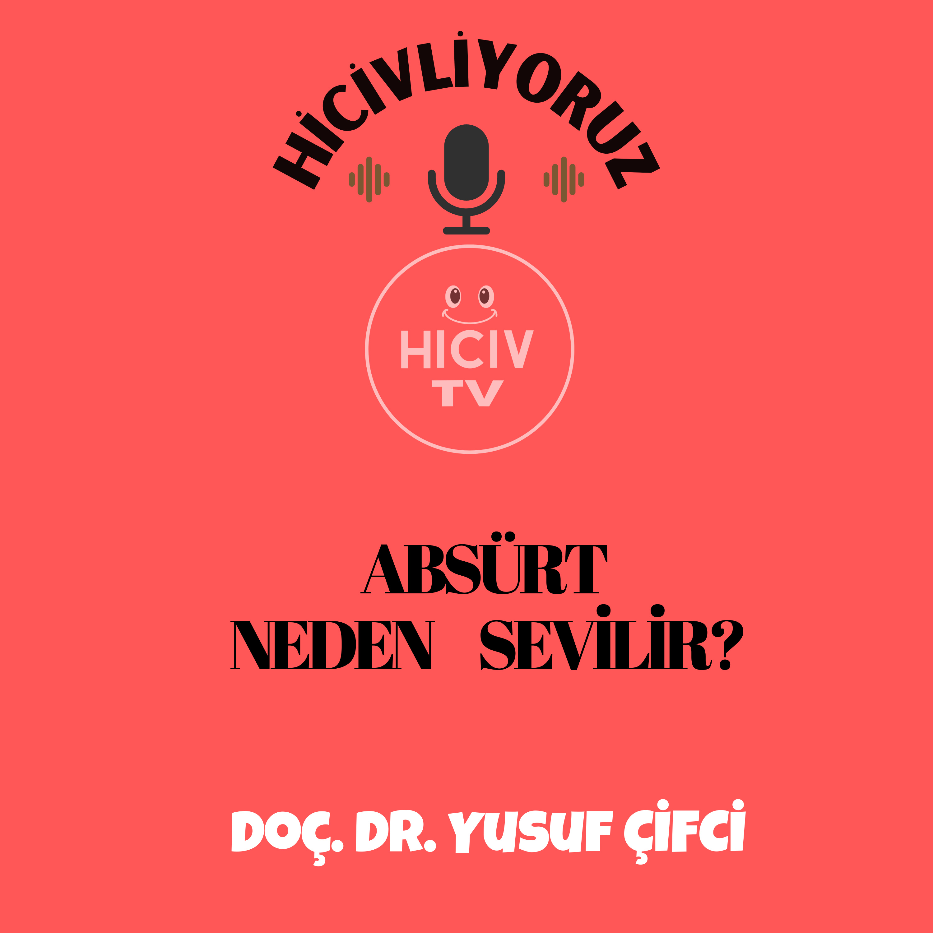 Hiciv TV - Doç. Dr. Yusuf ÇİFCİ