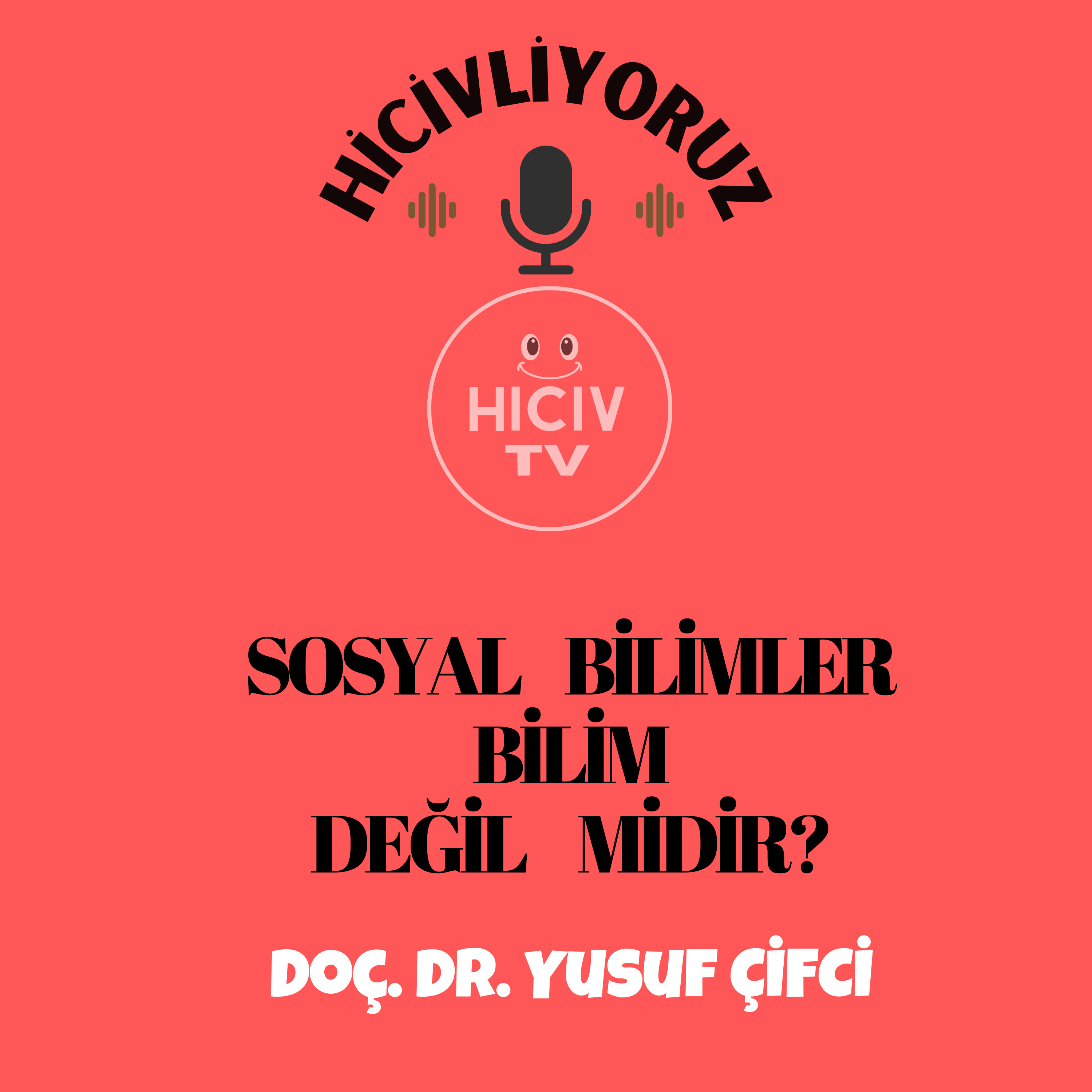 Hiciv TV - Doç. Dr. Yusuf ÇİFCİ