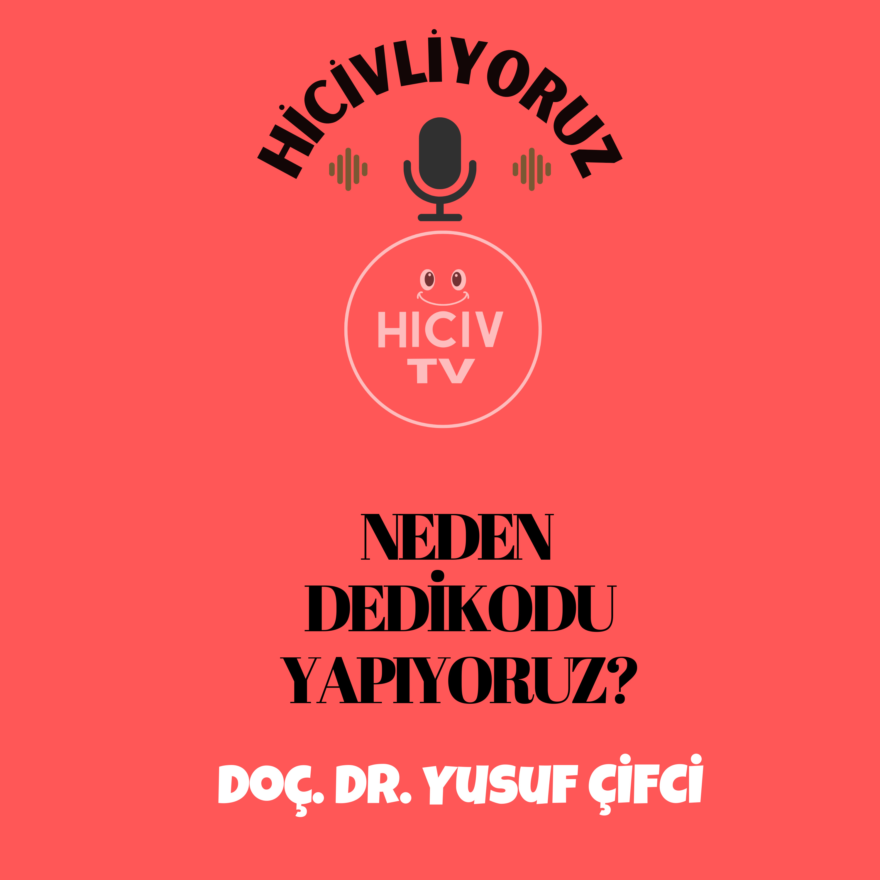 Hiciv TV - Doç. Dr. Yusuf ÇİFCİ
