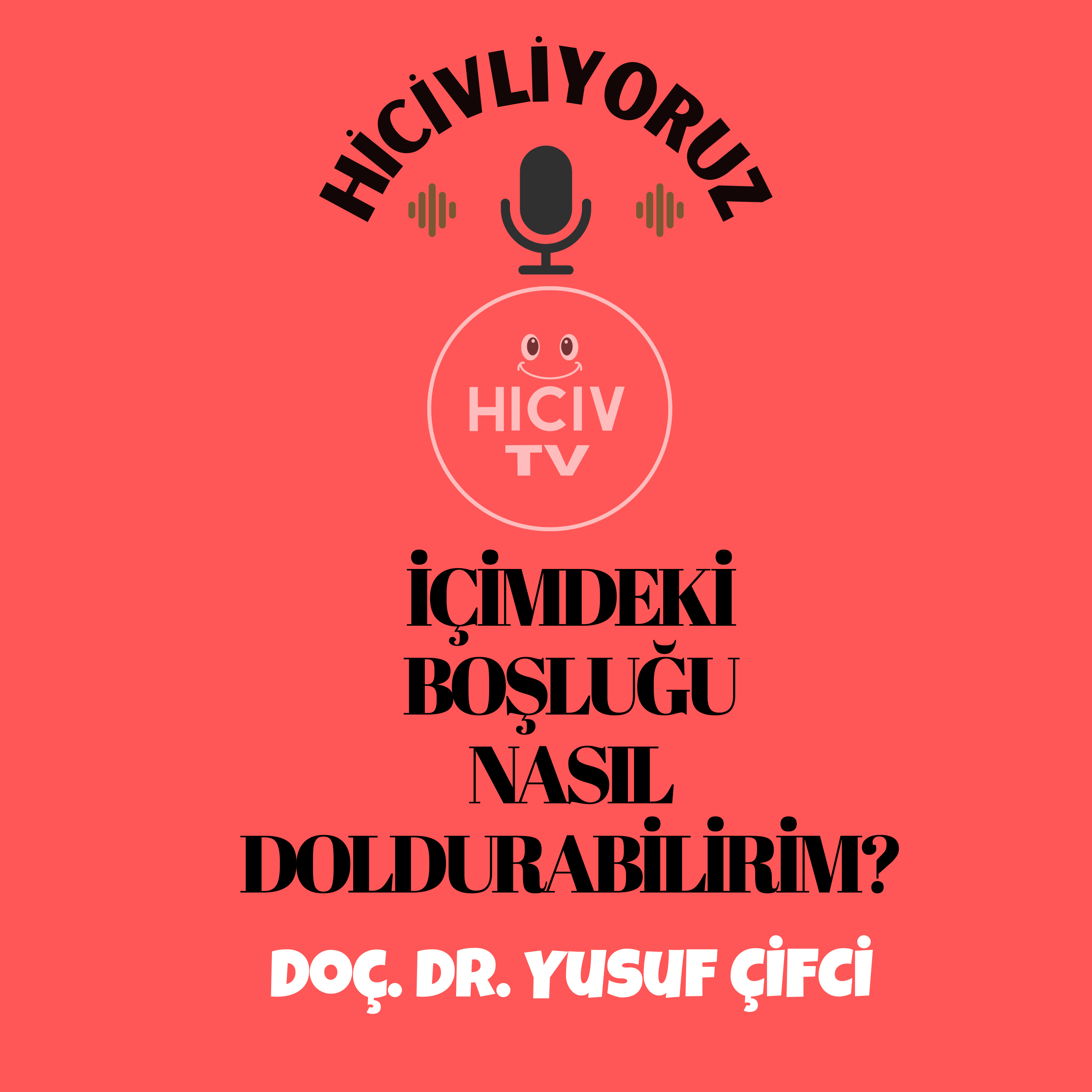 Hiciv TV - Doç. Dr. Yusuf ÇİFCİ
