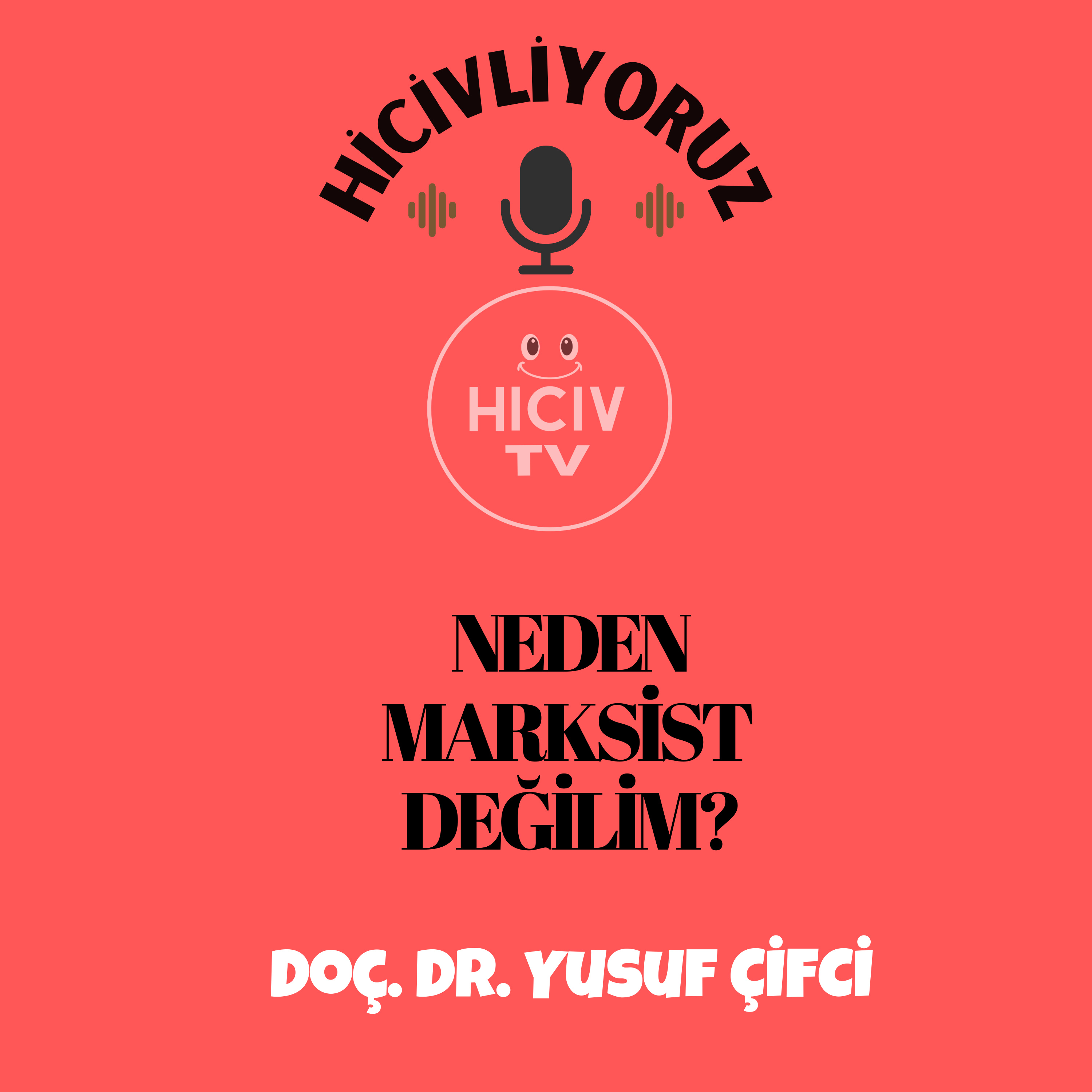 Hiciv TV - Doç. Dr. Yusuf ÇİFCİ