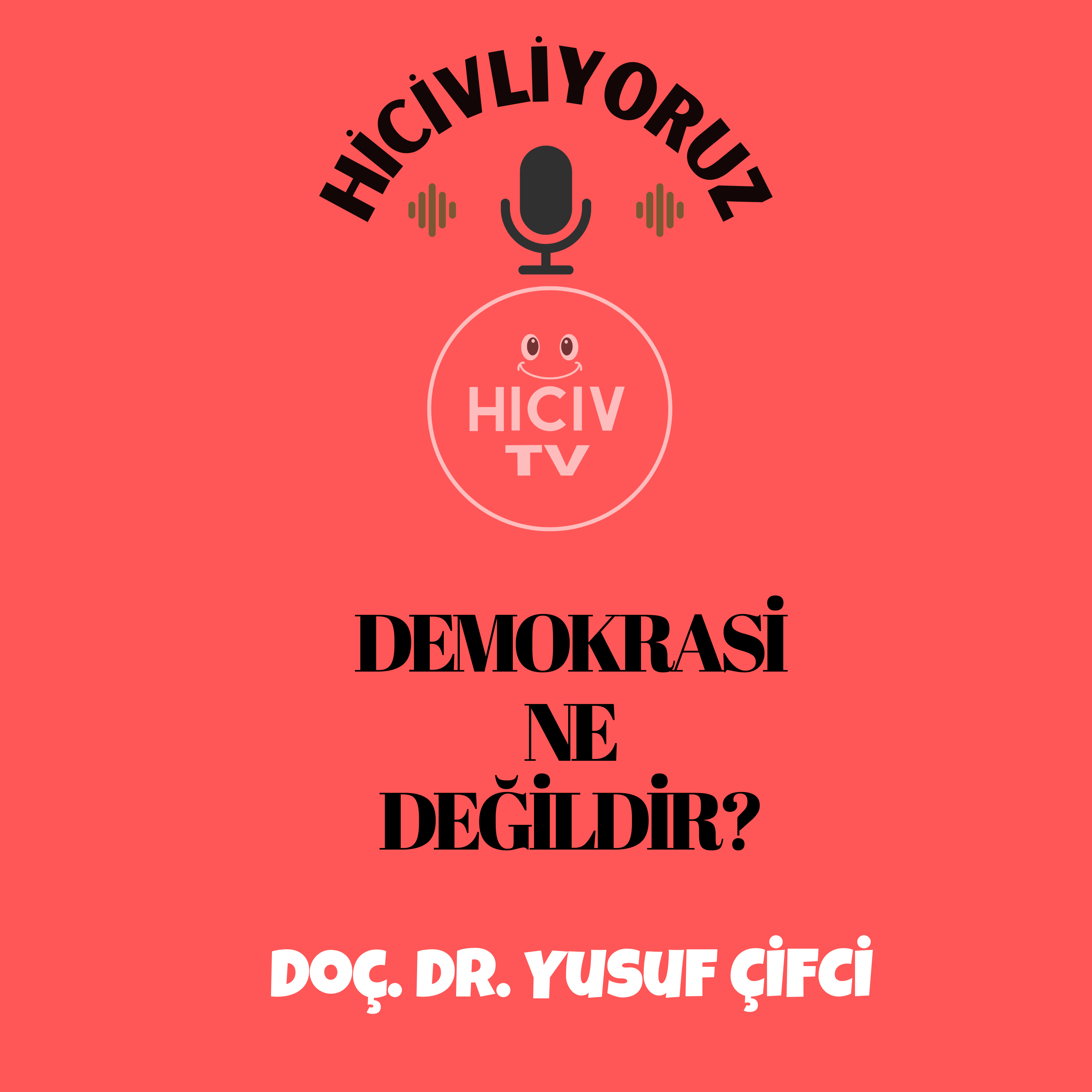 Hiciv TV - Doç. Dr. Yusuf ÇİFCİ