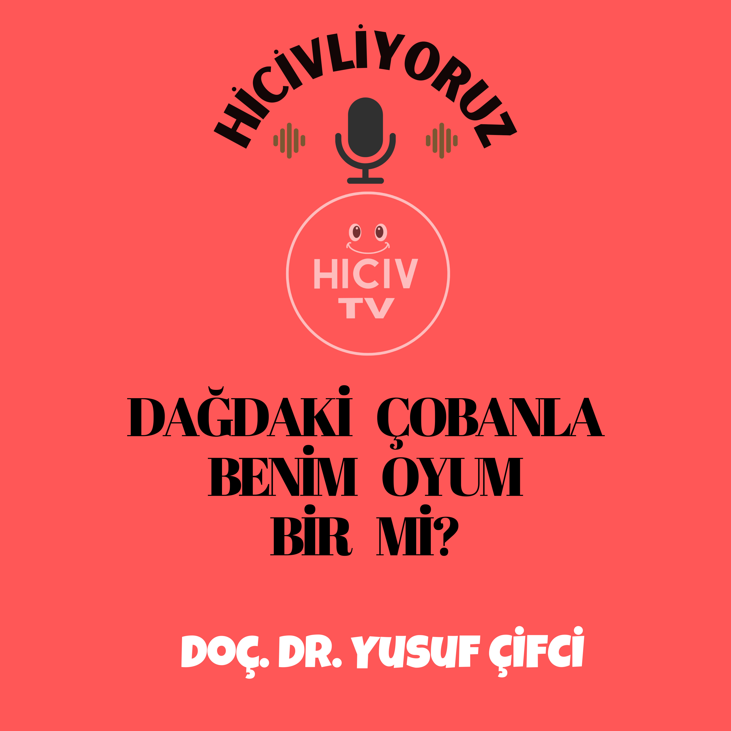 Hiciv TV - Doç. Dr. Yusuf ÇİFCİ