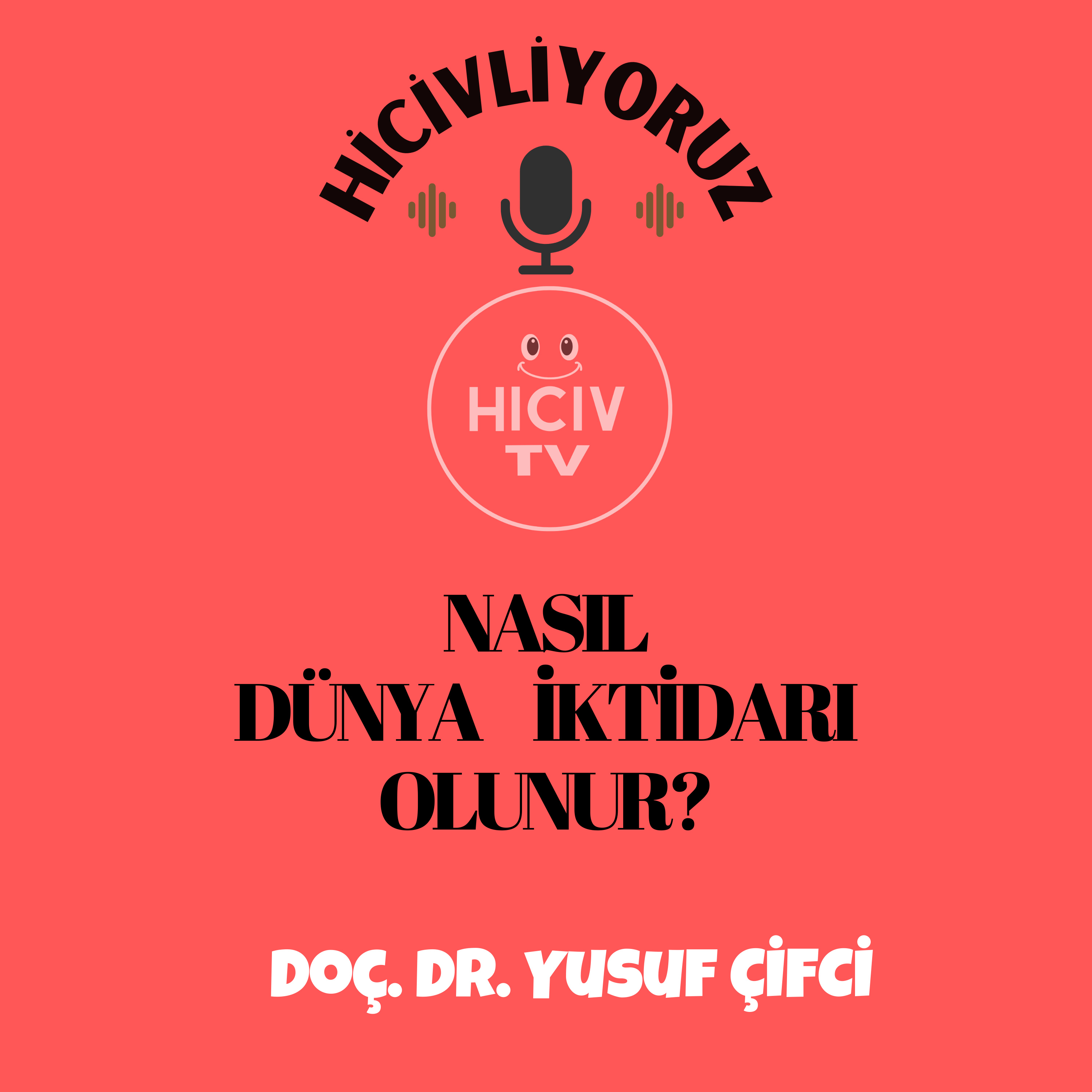 Hiciv TV - Doç. Dr. Yusuf ÇİFCİ
