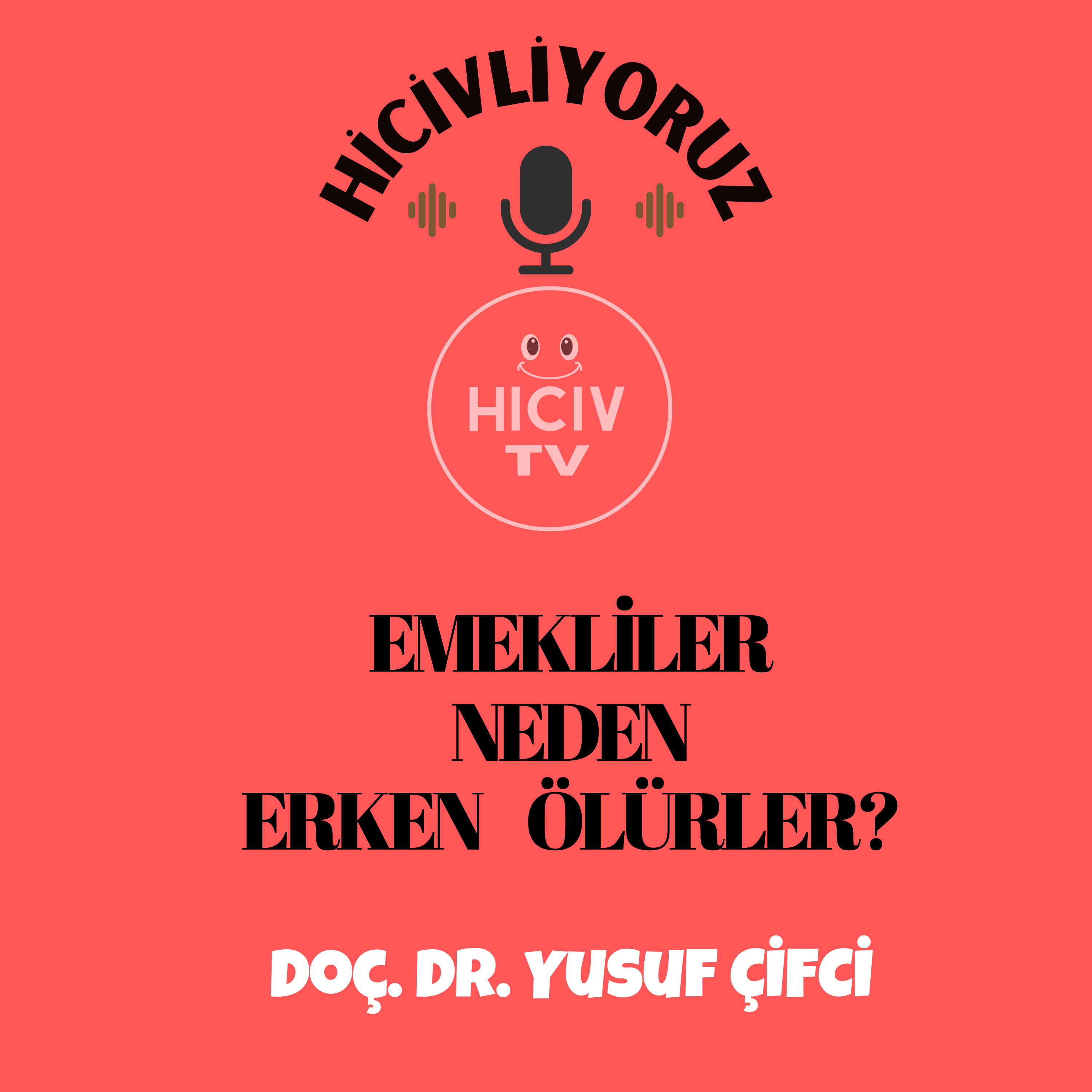 Hiciv TV - Doç. Dr. Yusuf ÇİFCİ