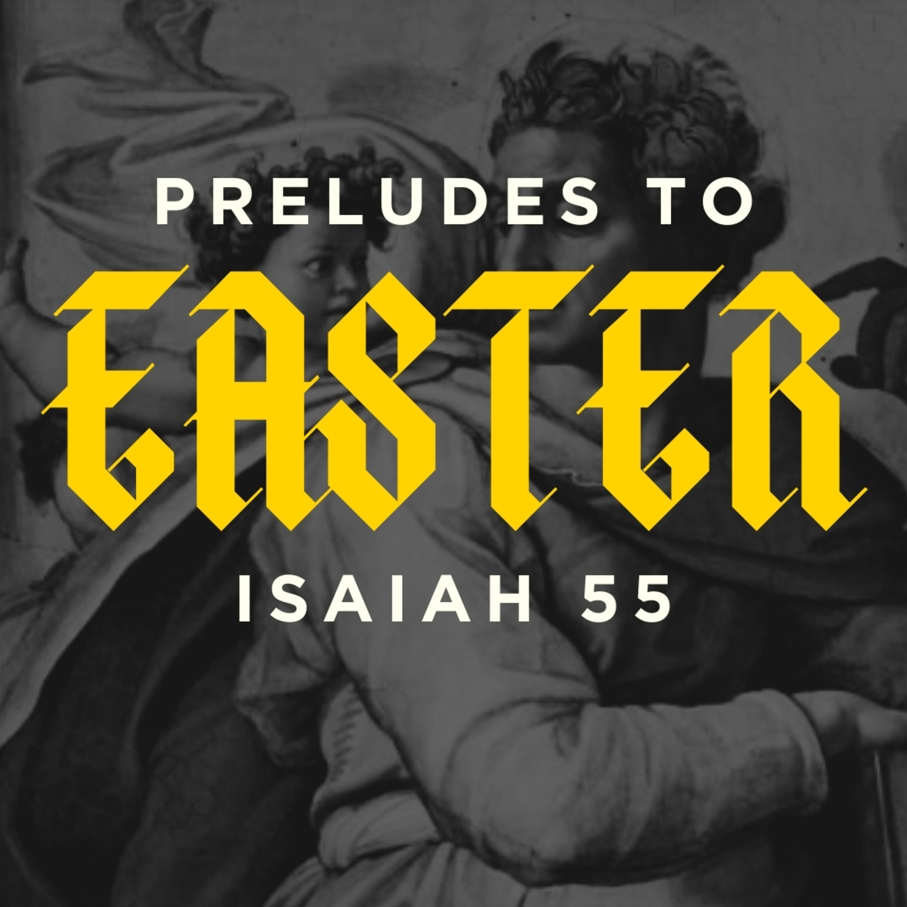 Preludes To Easter | Part 2 | 2025/04/06 episode artwork