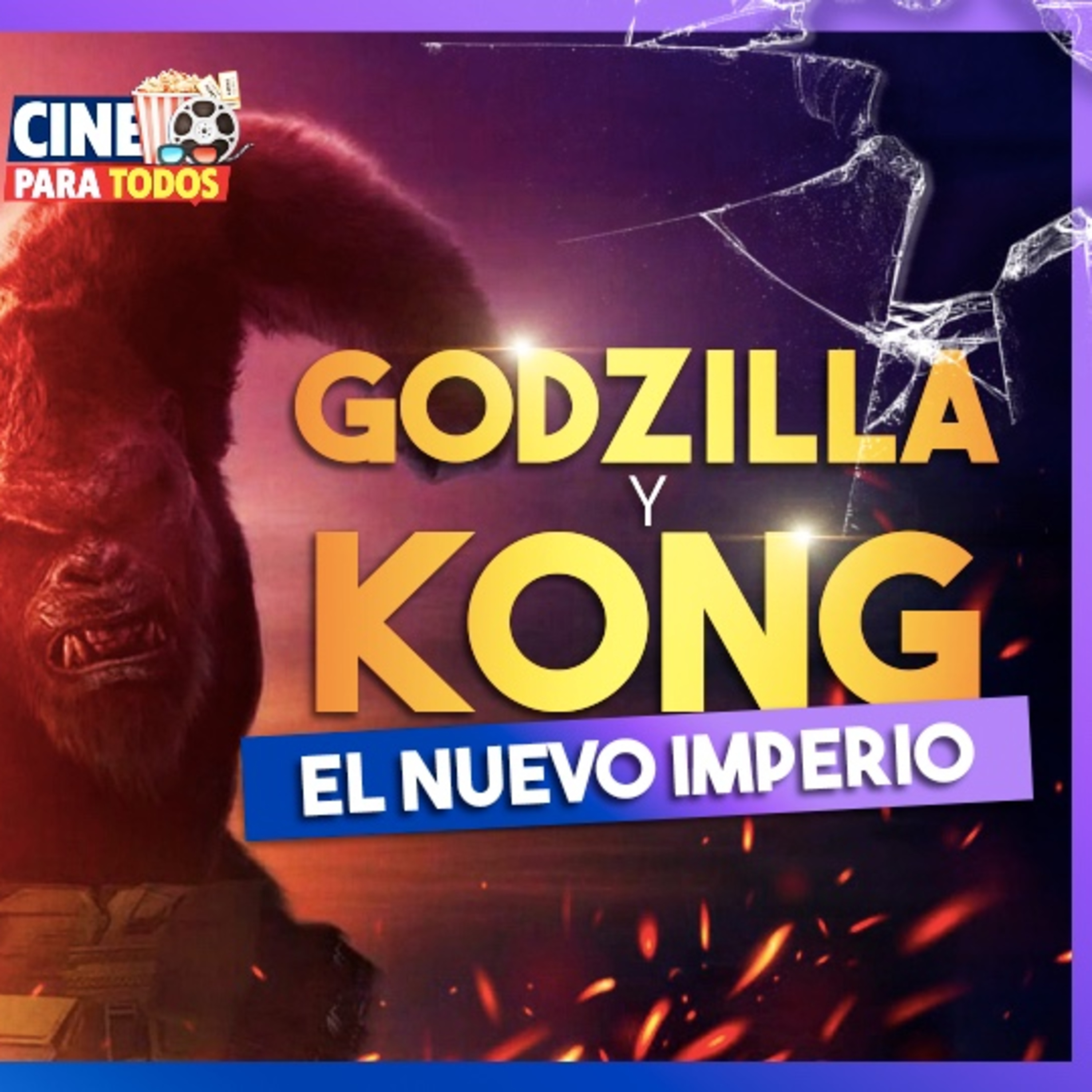 GODZILLA Y KONG: El nuevo IMPERIO de las MAFUFADAS. episode artwork