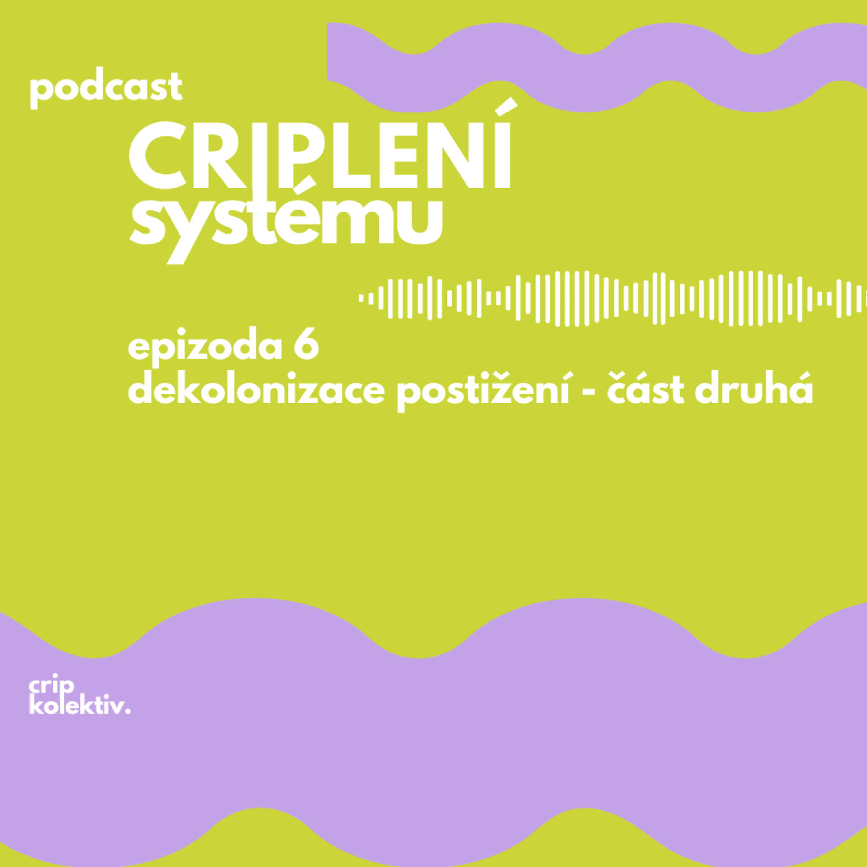 CRIPLENÍ systému