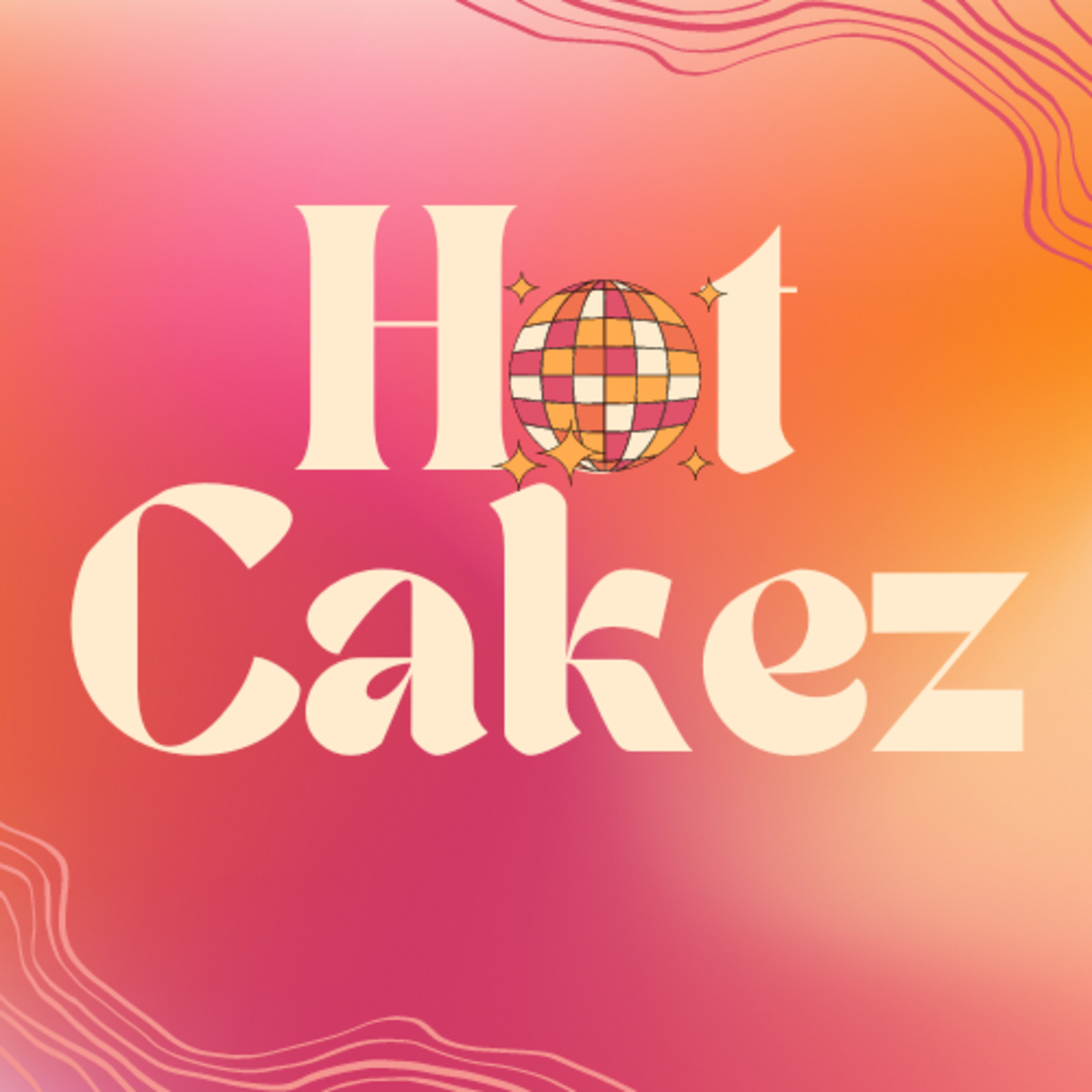 Hot Cakez