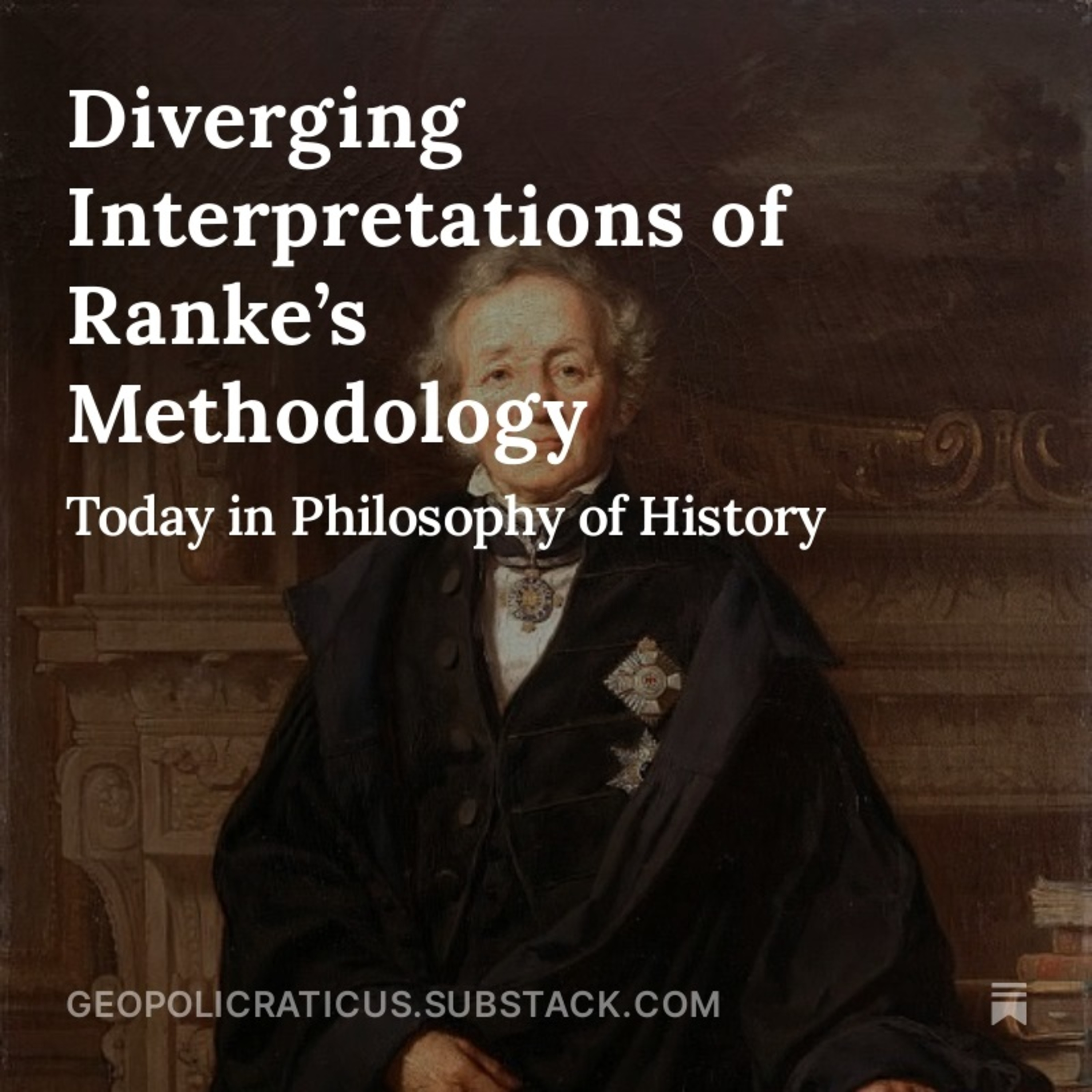 Diverging Interpretations of Ranke’s Methodology