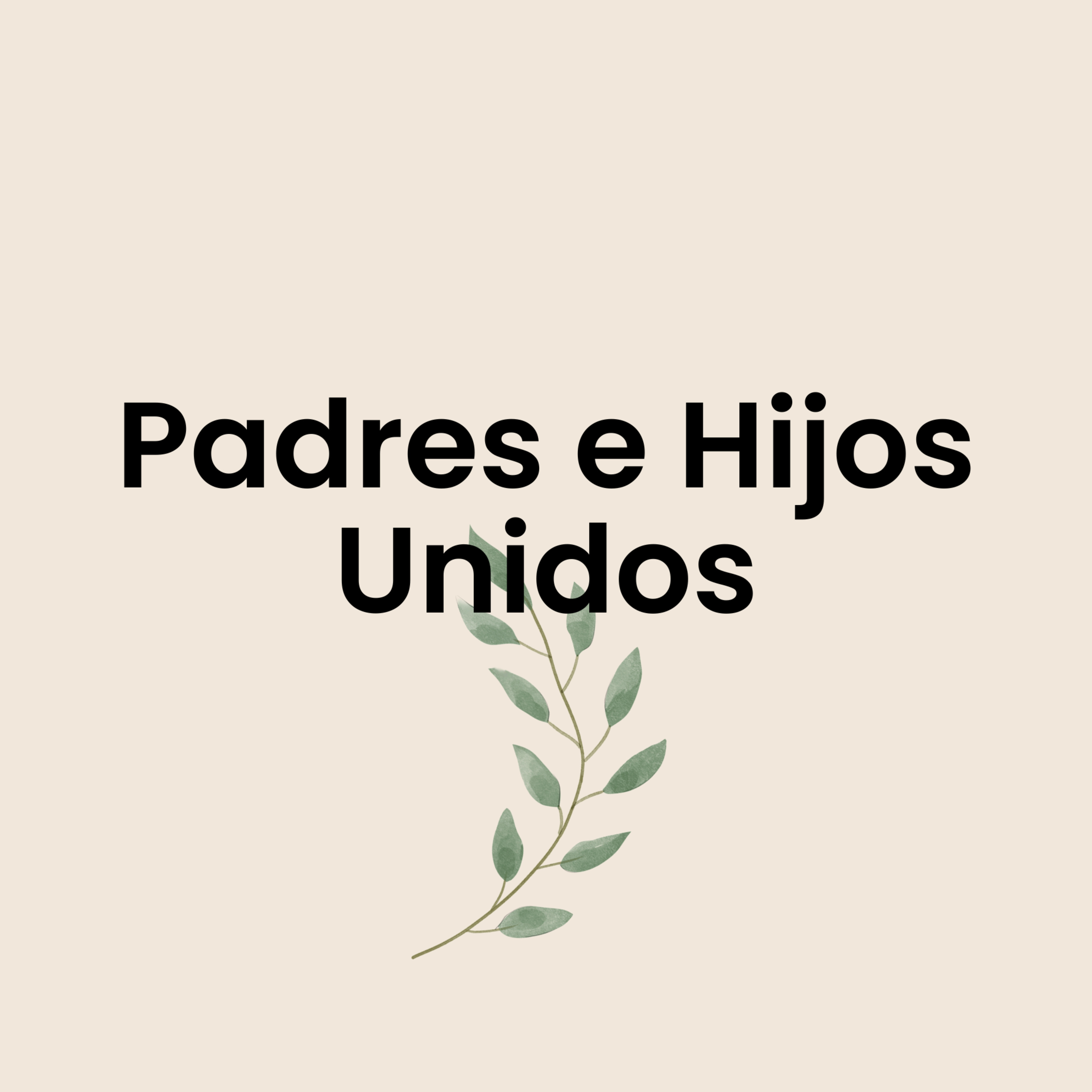 Padres e Hijos Unidos episode artwork