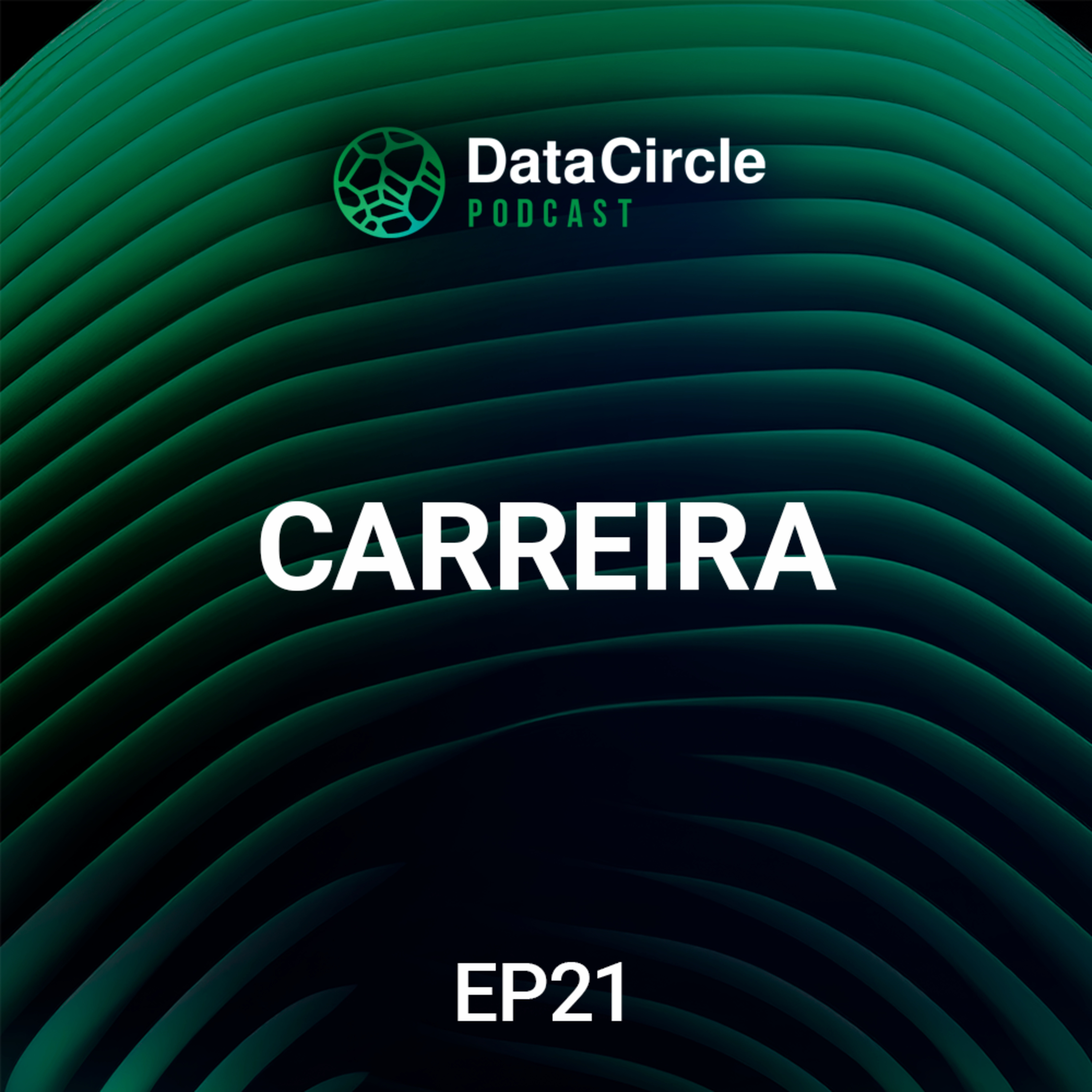 EP021 - Carreiras em Dados: Data Scientists e Data Consultants episode artwork