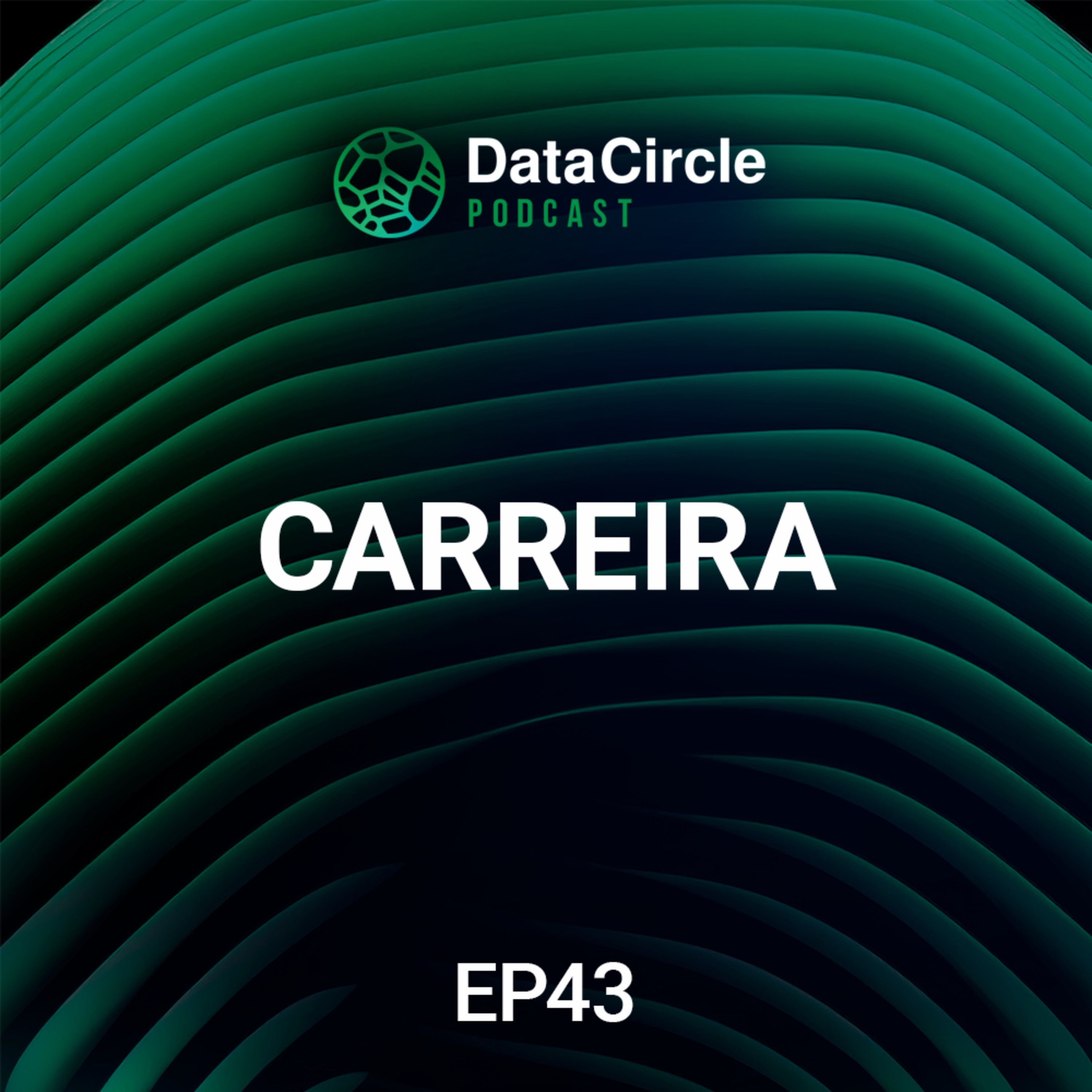 EP043 - De Trainee ao C-Level: Como a Tecnologia Impulsiona Carreiras e Negócios episode artwork