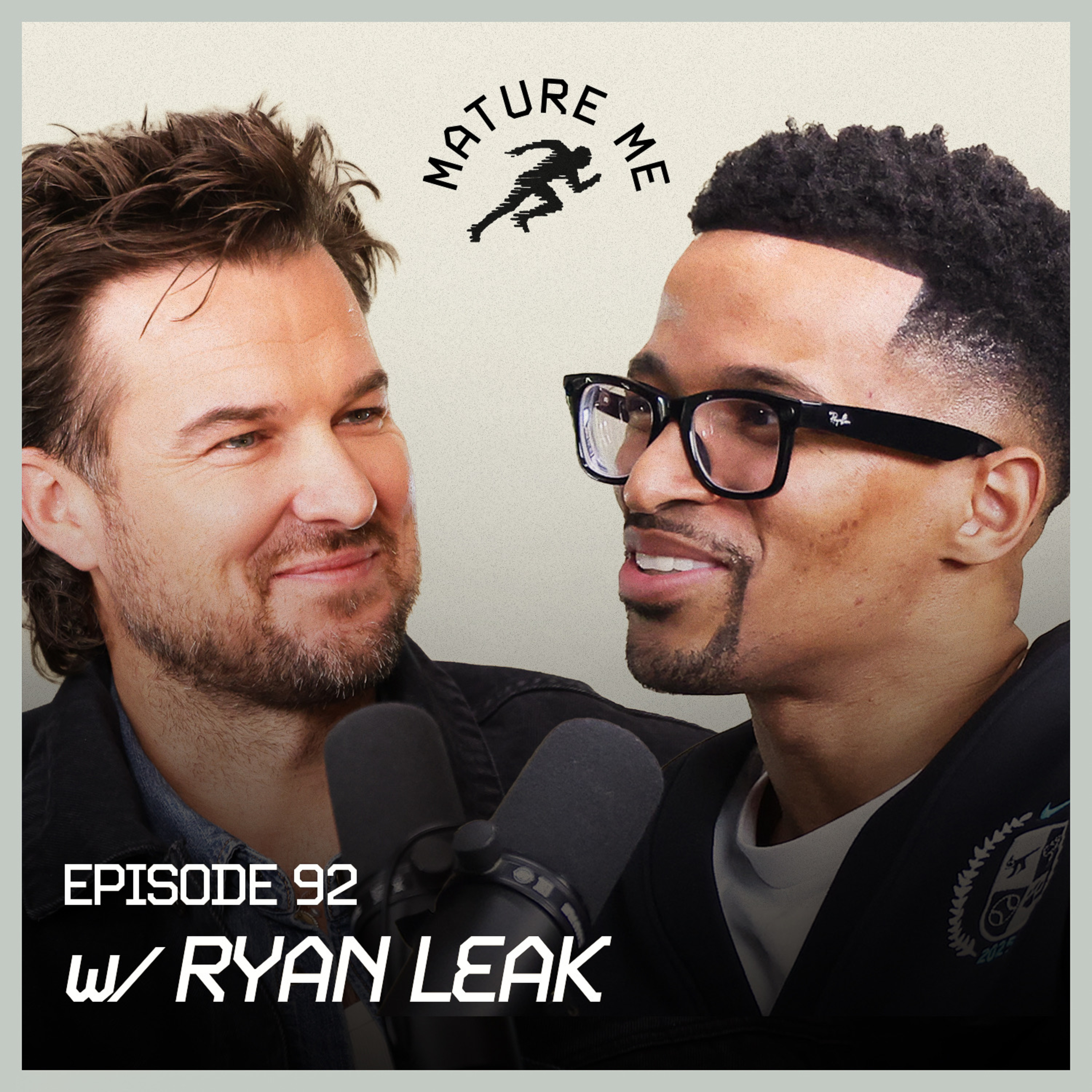 The Moment I Stopped Being Afraid to Fail — Ryan Leak on Mature Me Ep 92 episode artwork