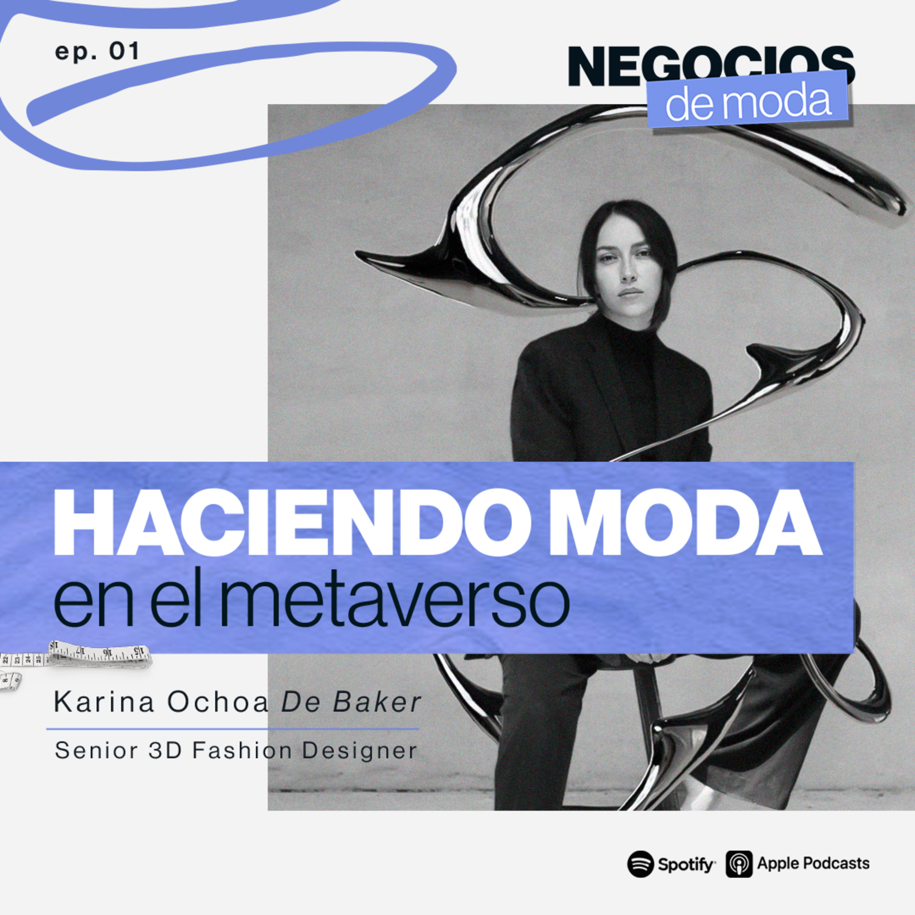 De 27 Días a 27 Horas: La Transformación Virtual de la Moda con Karina Ochoa episode artwork