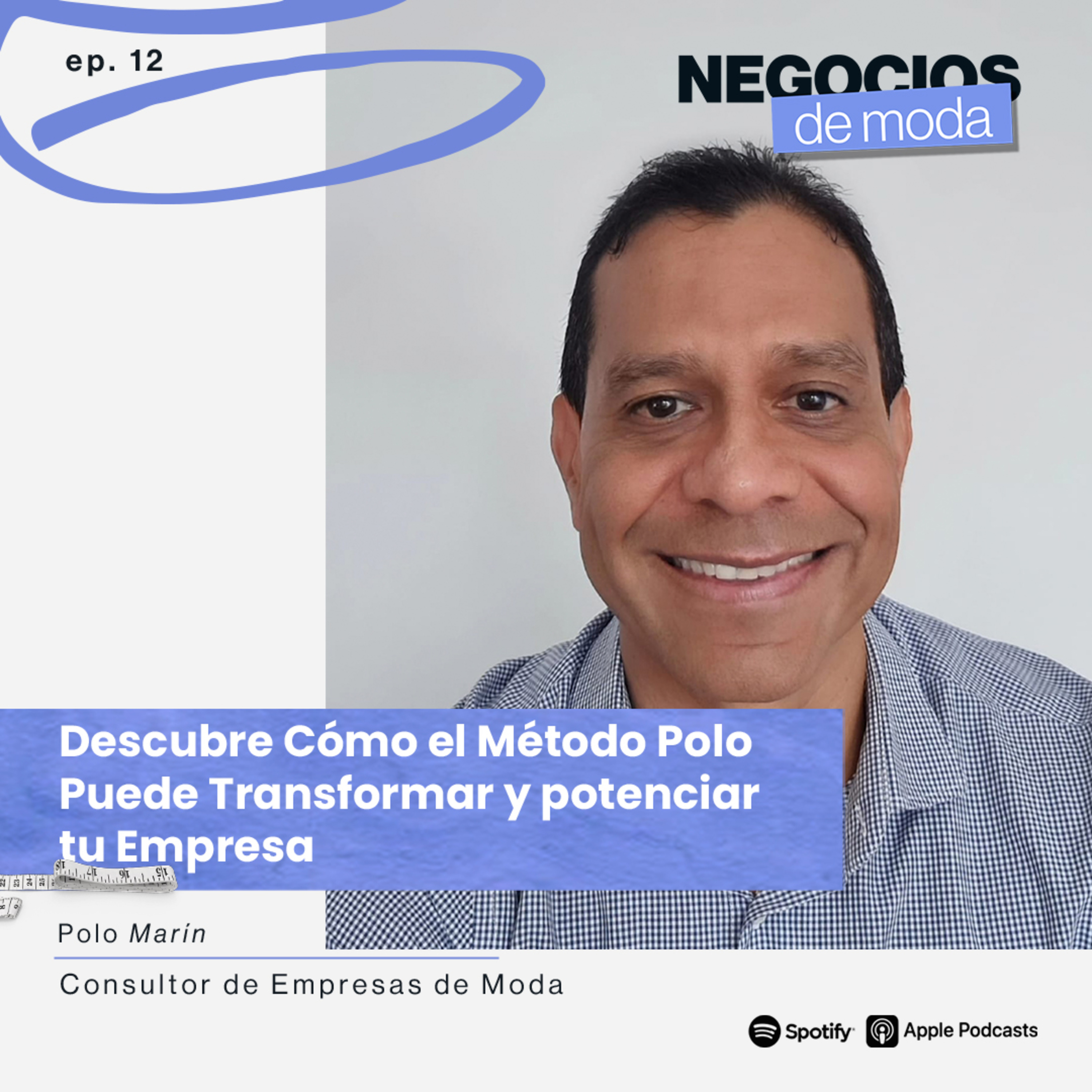 Descubre Cómo el Método Polo Puede Transformar y potenciar tu Empresa con Polo Marín episode artwork