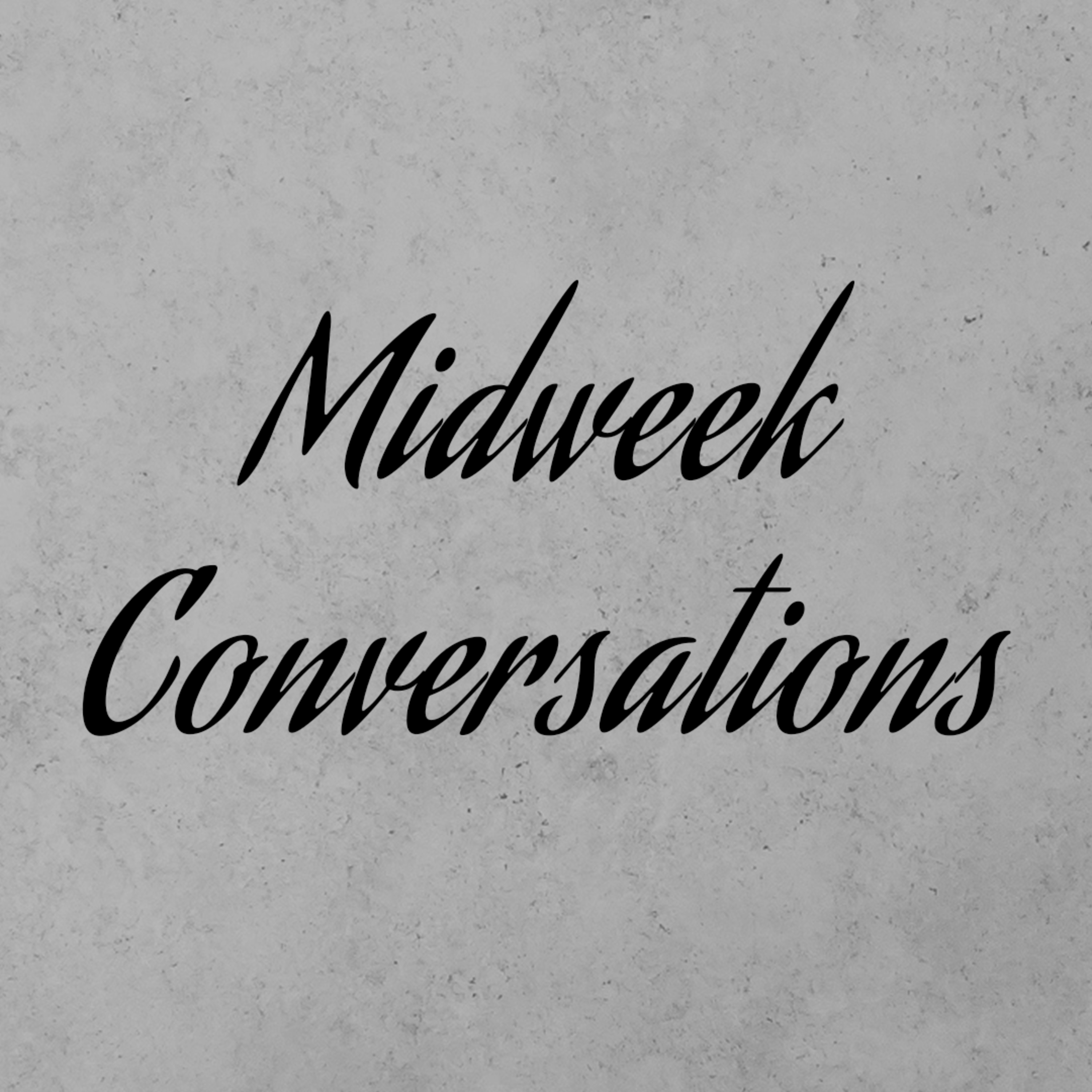Reputation (Sardis Version) - Midweek Conversations episode artwork