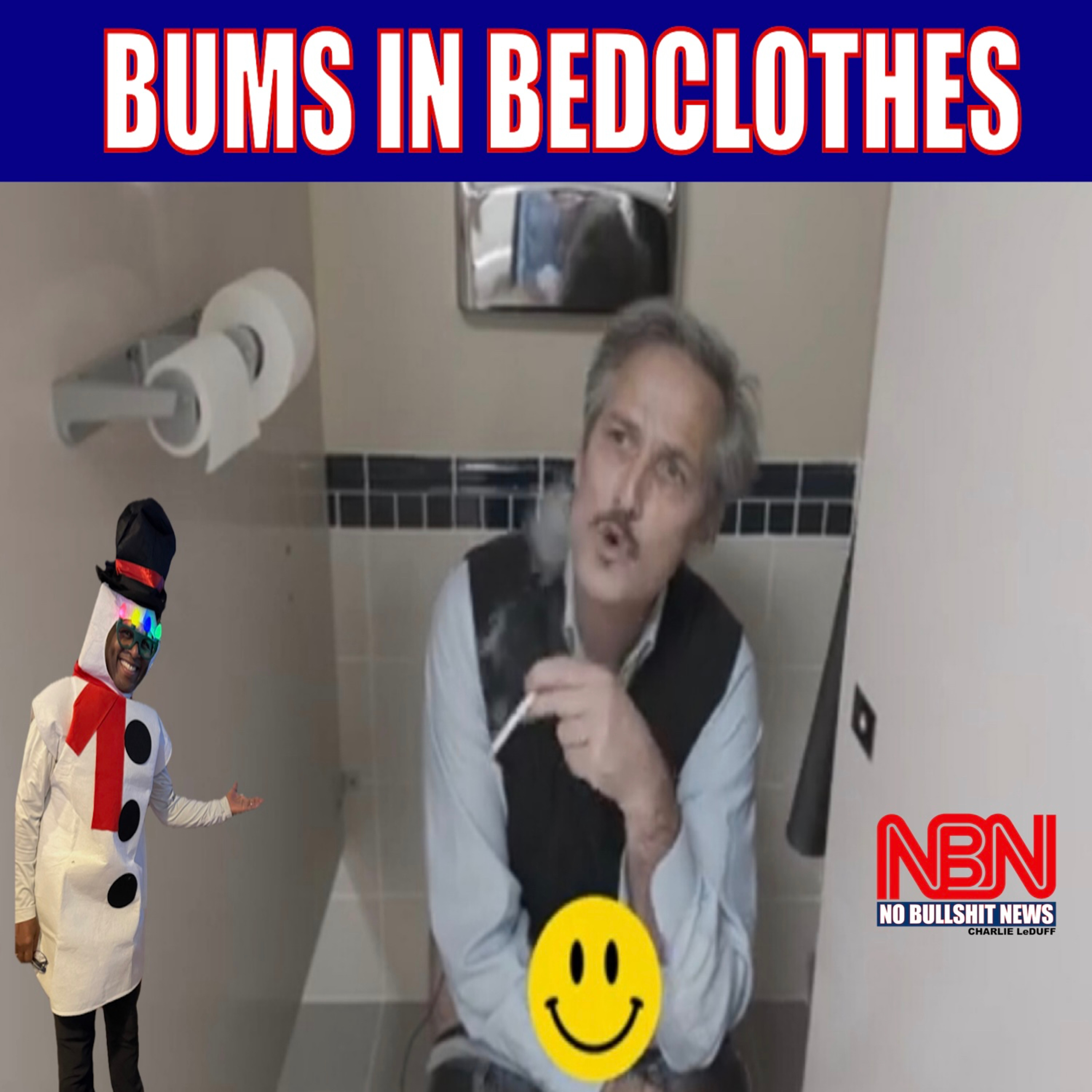 Bums in Bedclothes