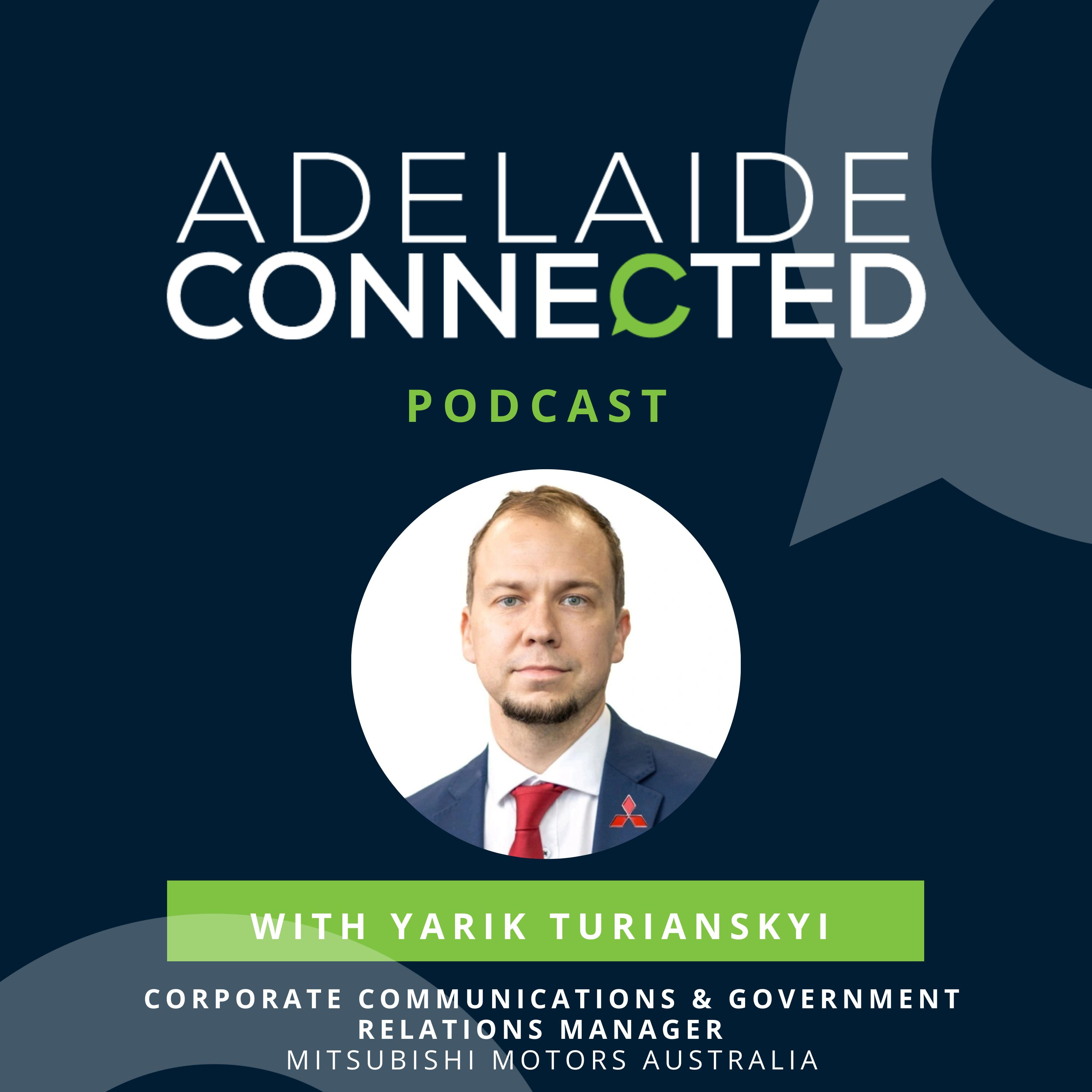 Yarik Turianskyi, Corporate Communications & Government Relations Manager, Mitsubishi Motors Australia episode artwork