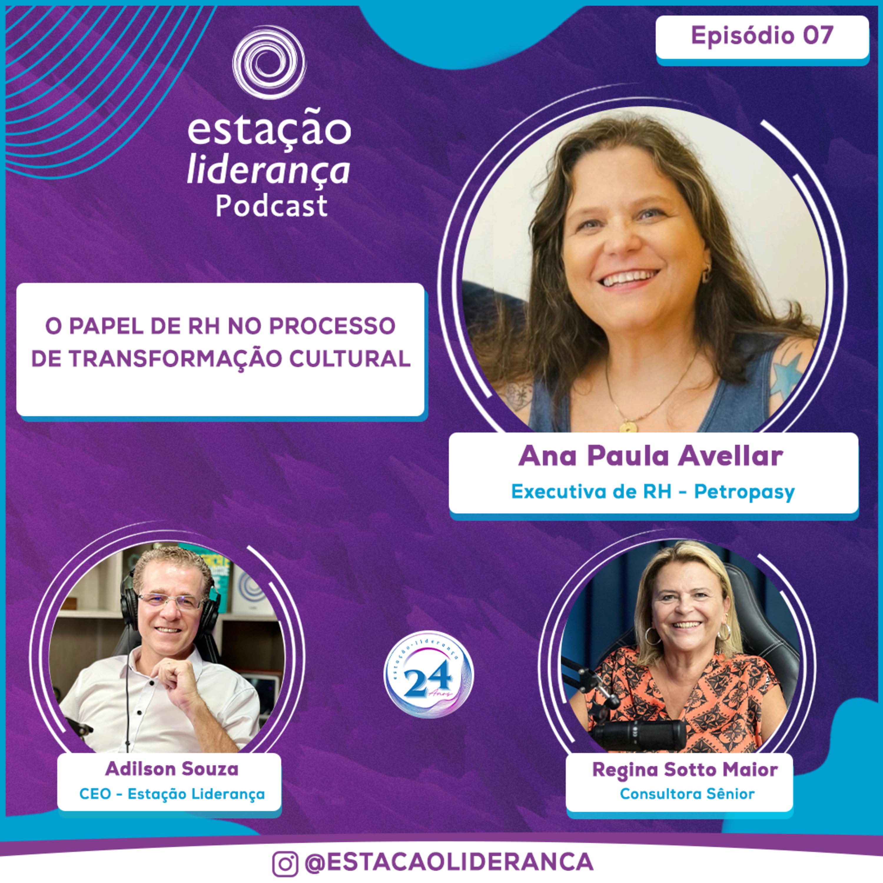 O Papel de RH no Processo de Transformação Cultural | com Ana Paula Avellar | EP07 episode artwork
