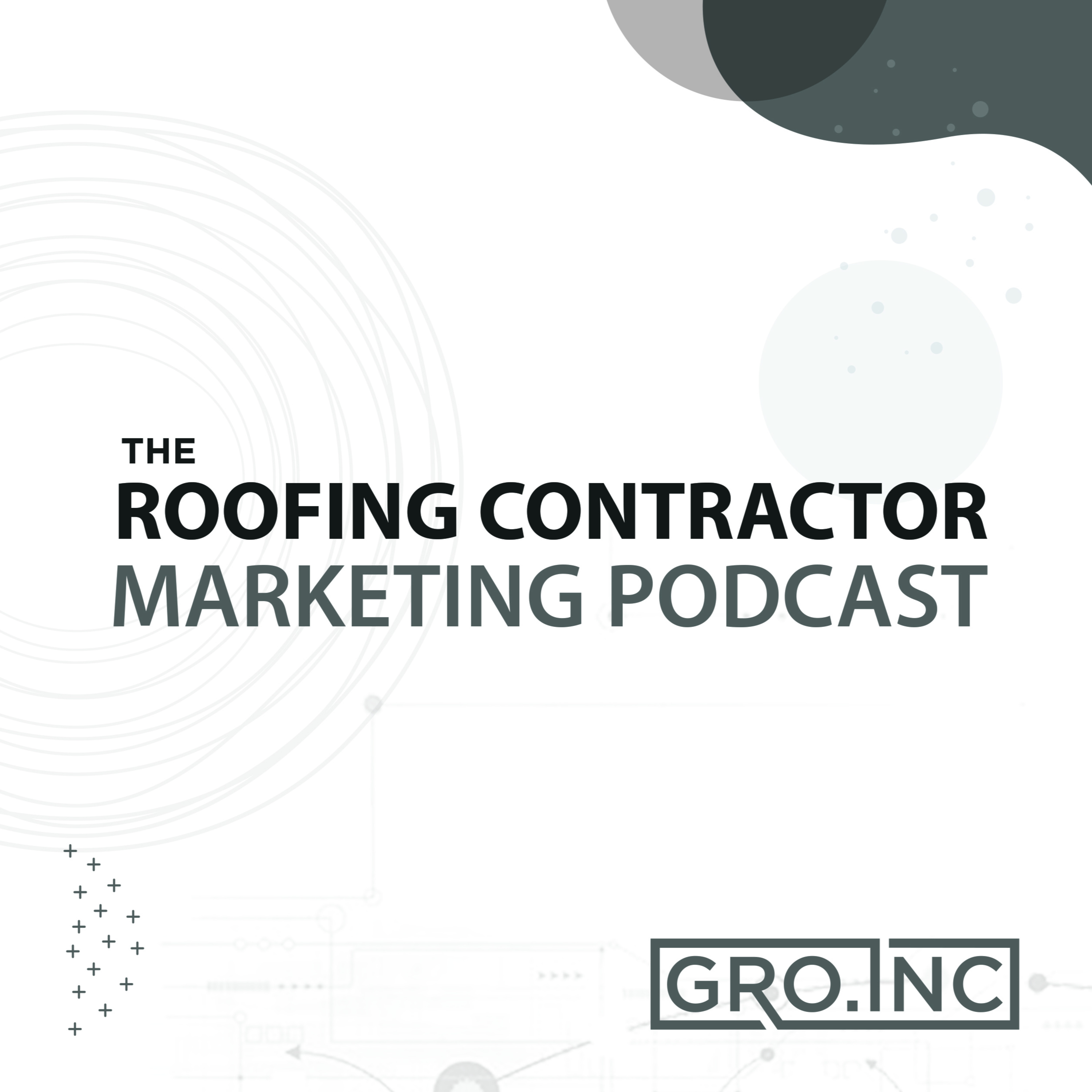 Episode 1 - The Roofing Company Four Step Marketing Formula episode artwork