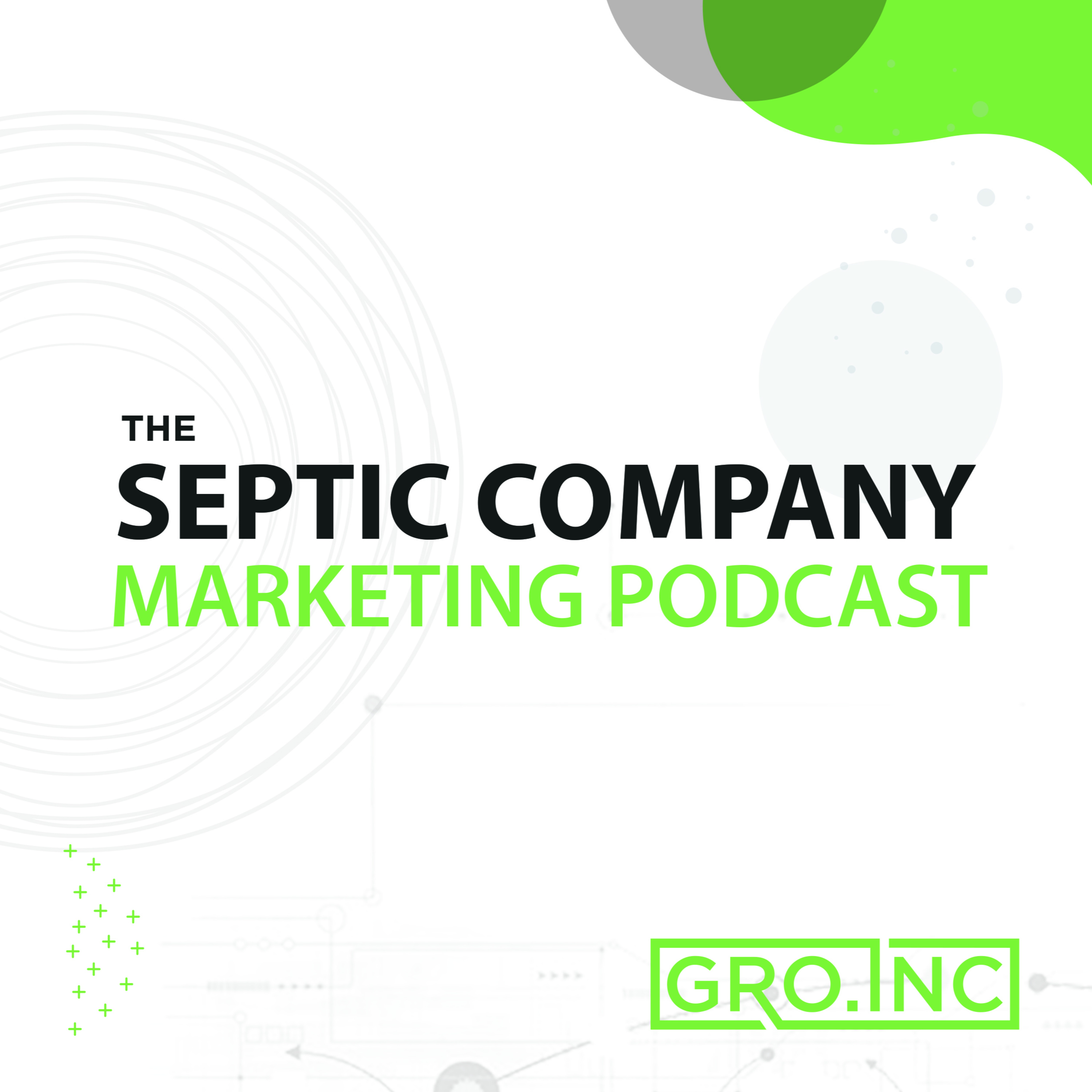 Episode 1 - The Septic Company Four Step Marketing Formula episode artwork