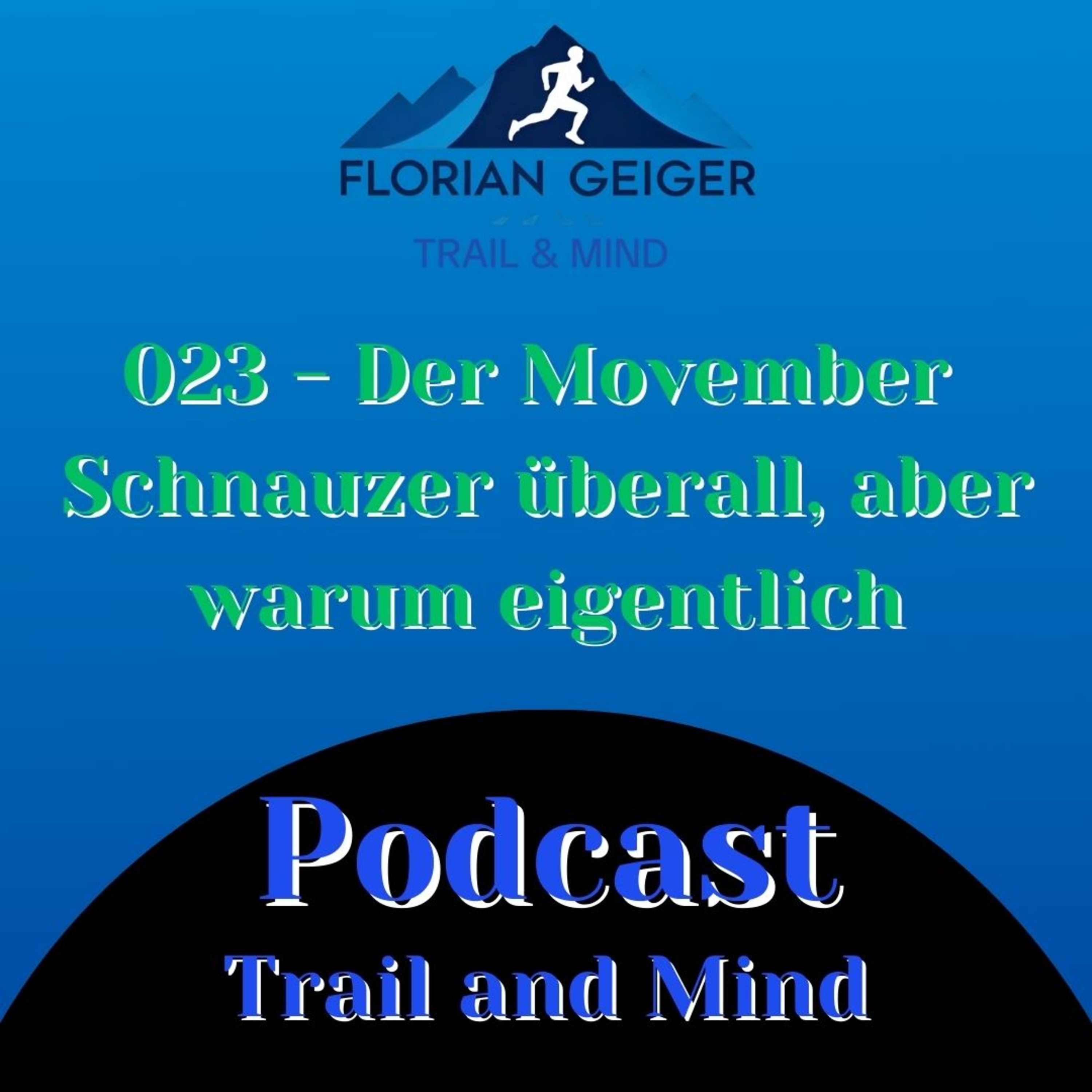 #023 - Movember - ein Schnurrbart der Leben retten kann  episode artwork
