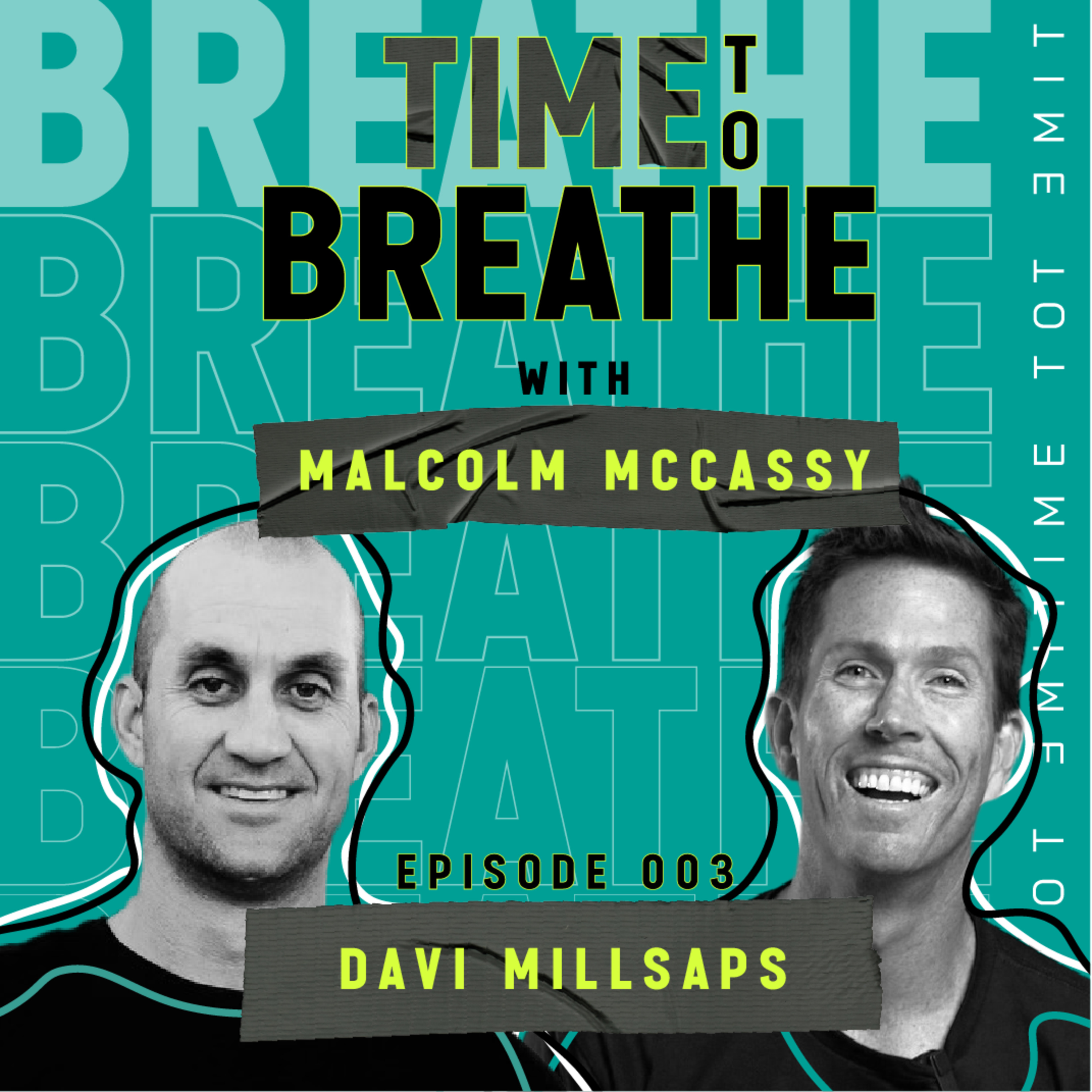 Eliminate to Elevate: The REAL Power Of Your Circle | Time to Breathe Ep 003: MX Legend Davi Millsaps episode artwork