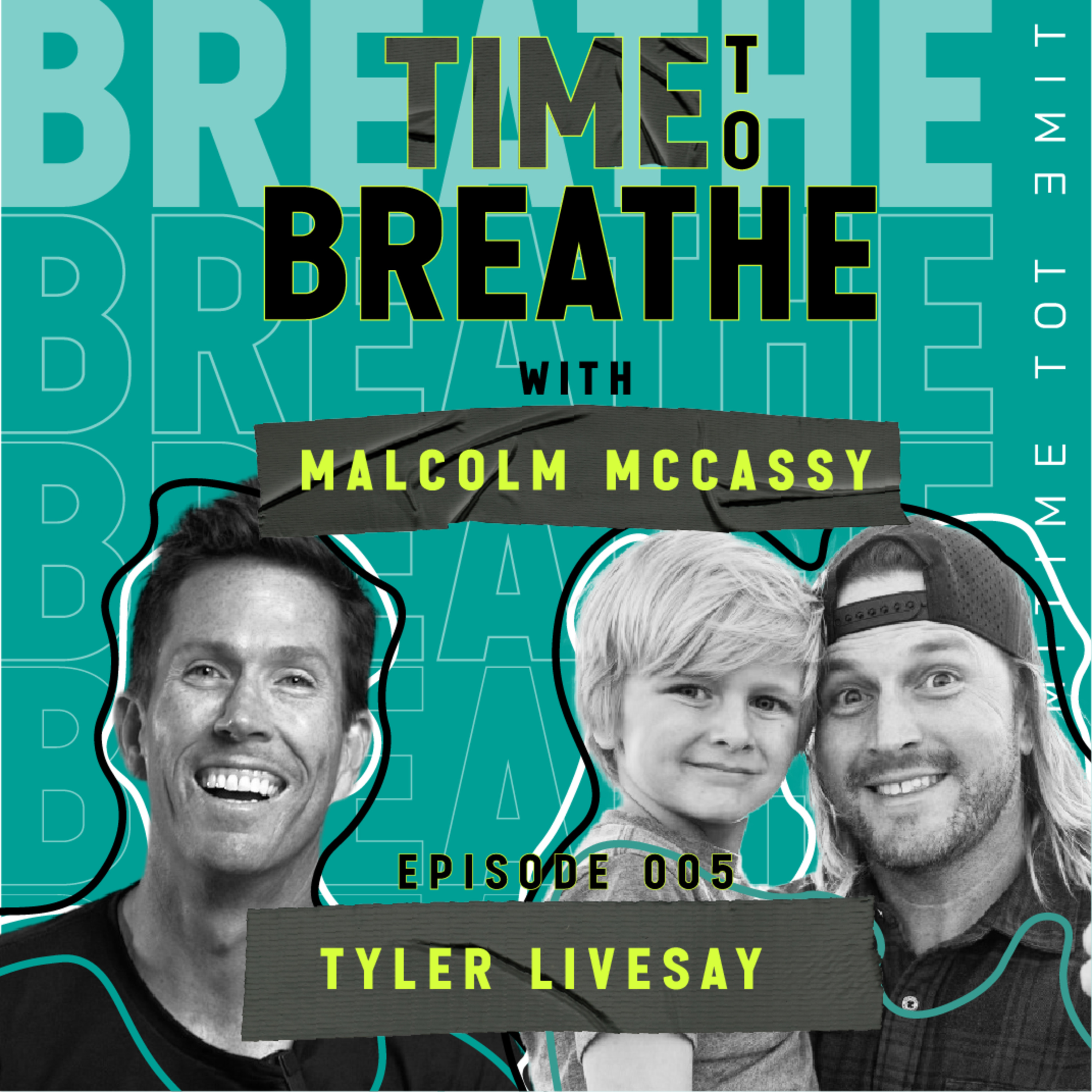 Thriving Through Adversity | Time to Breathe EP005: MX Coach Tyler Livesay episode artwork