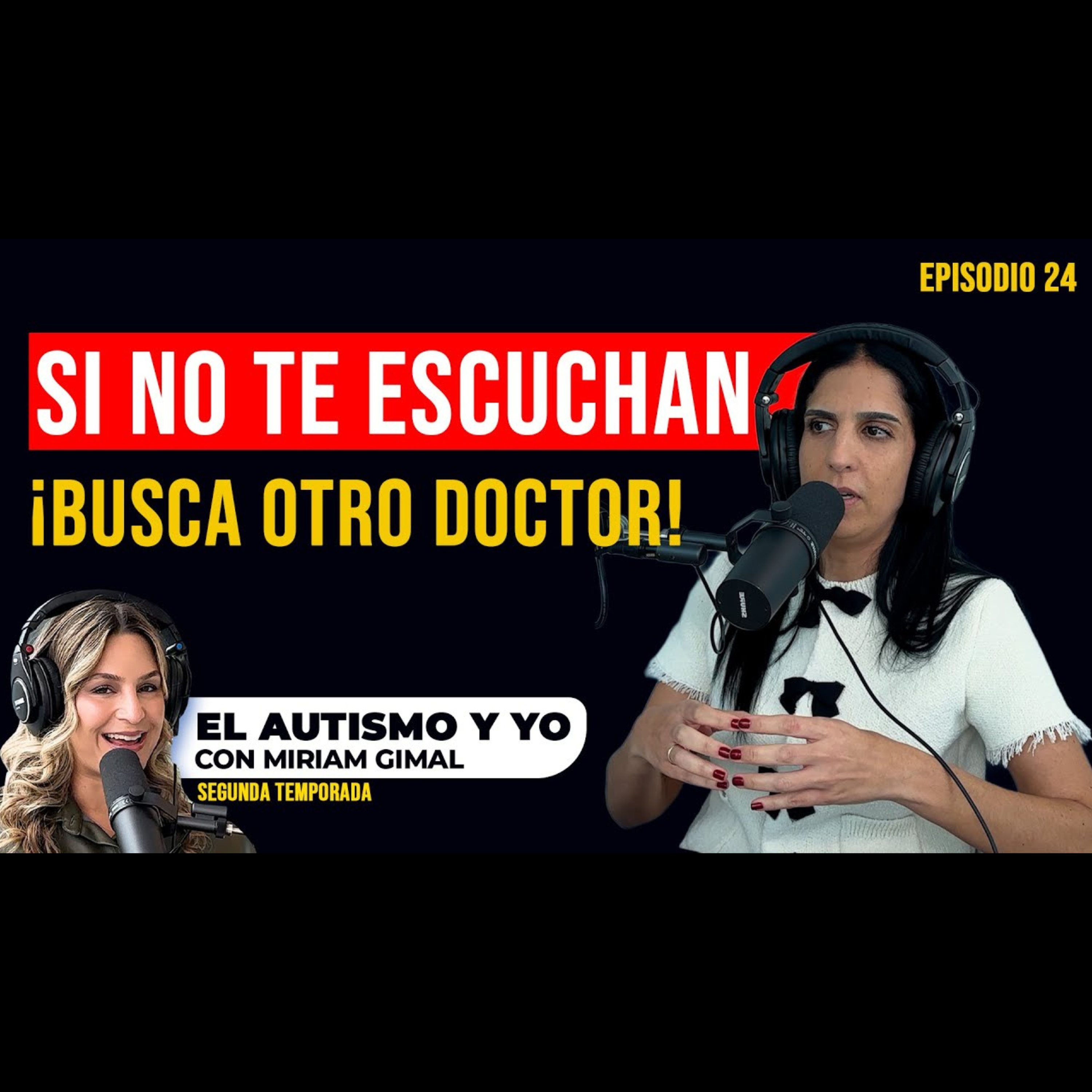 T2-E24: 👊🏻 La Lucha por la salud en el autismo infantil | Con la Dra. Sarah Fhima