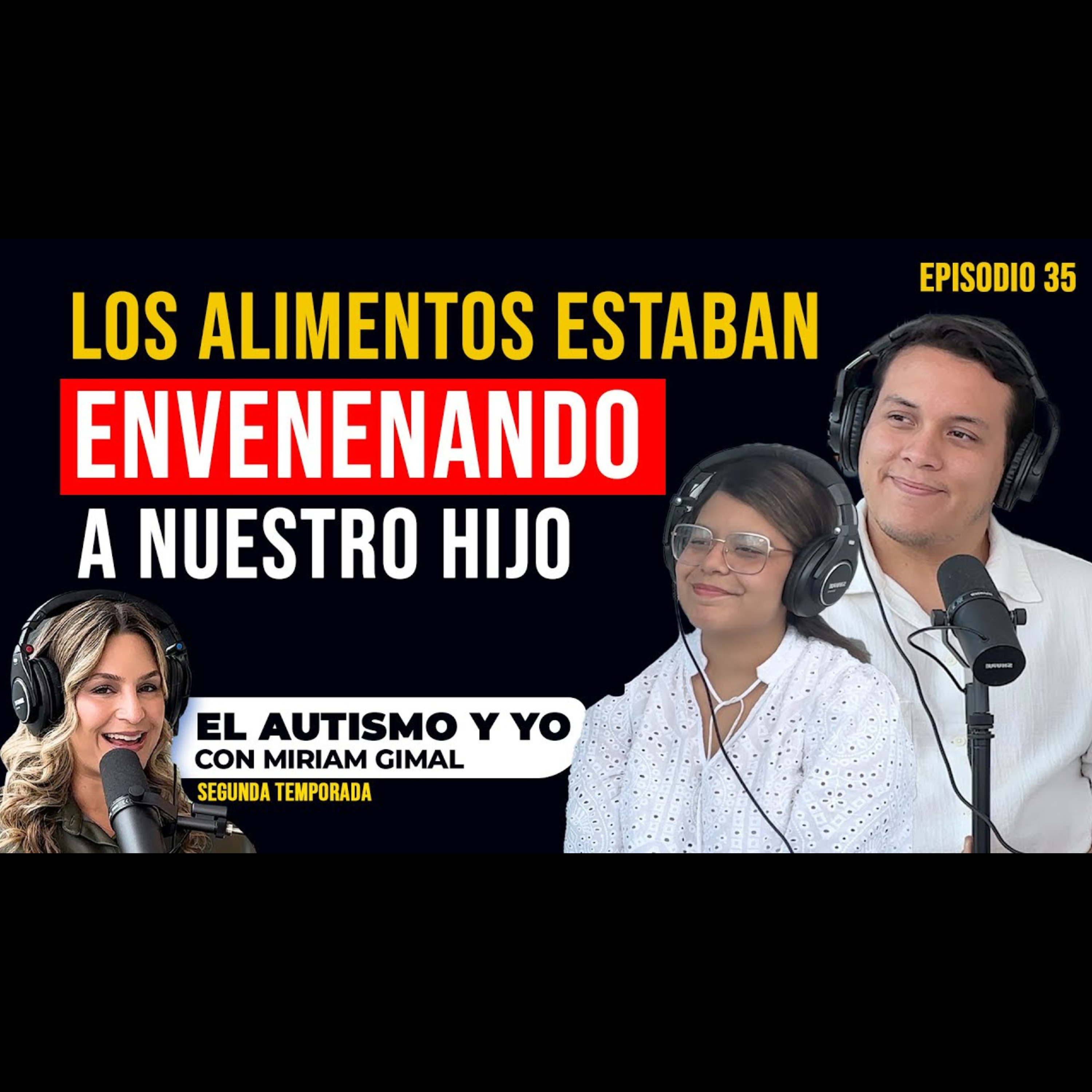 T2-E35: 🫣 "Si tienes miedo, hazlo con miedo" | La historia de Carlos, Estefanía y Elías