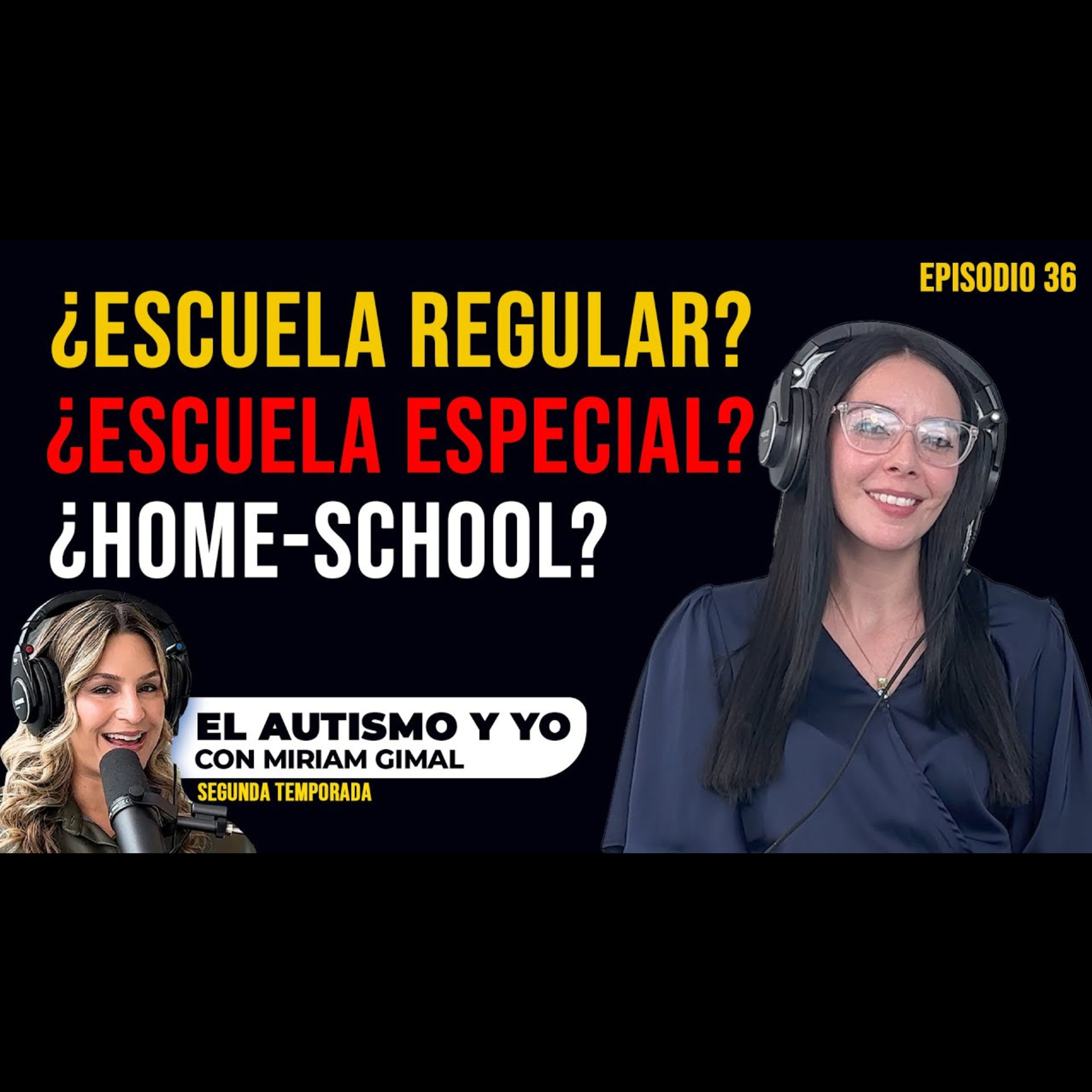 T2-E36: 👩🏻🏫📚 ¿Cómo sé si mi hijo necesita homeschooling? | Con Gabriela García, directora de Brain Tools Center