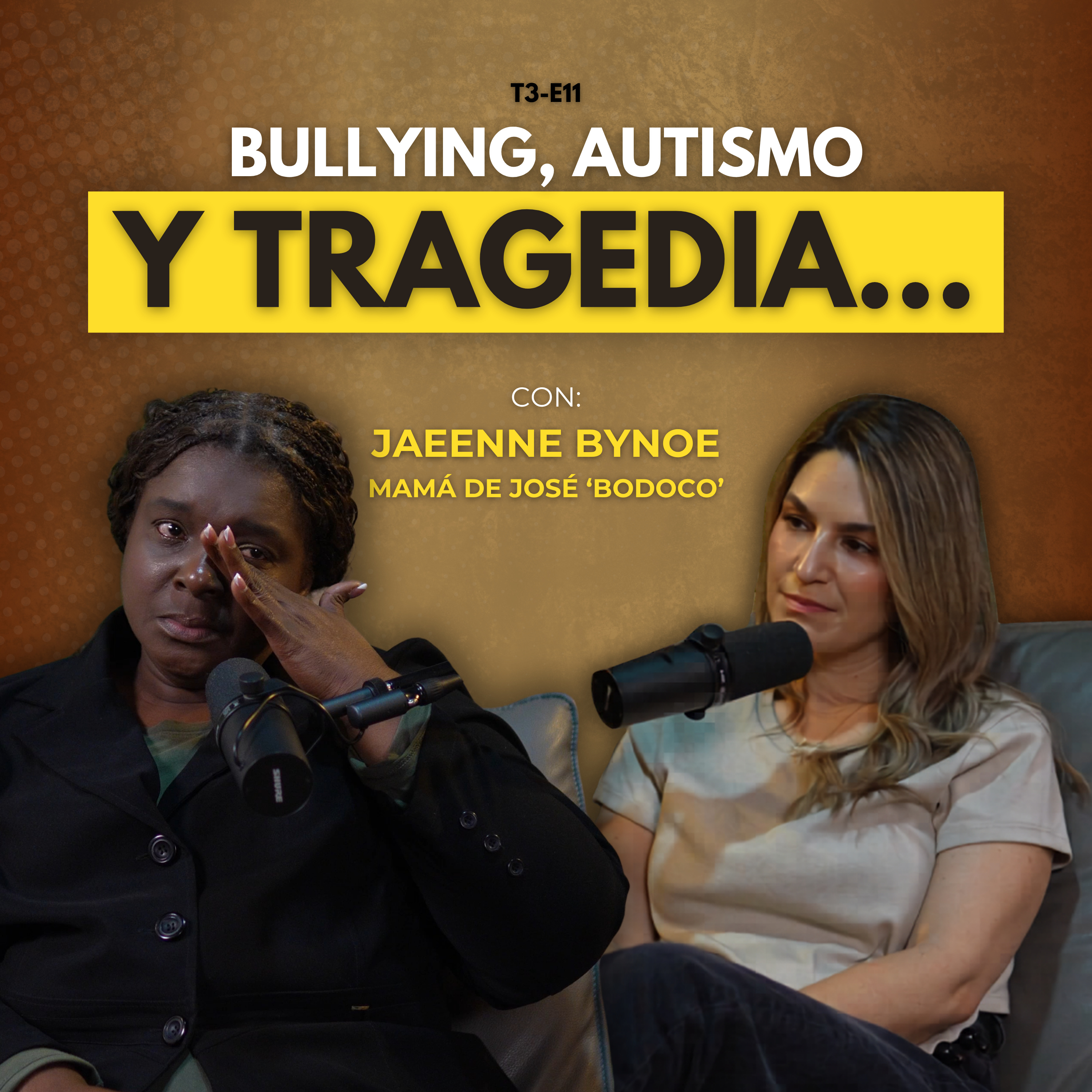 T3-E11: 🤍 Ser diferente no debería doler | Con Jaeenne Bynoe, la mamá de Bodoco