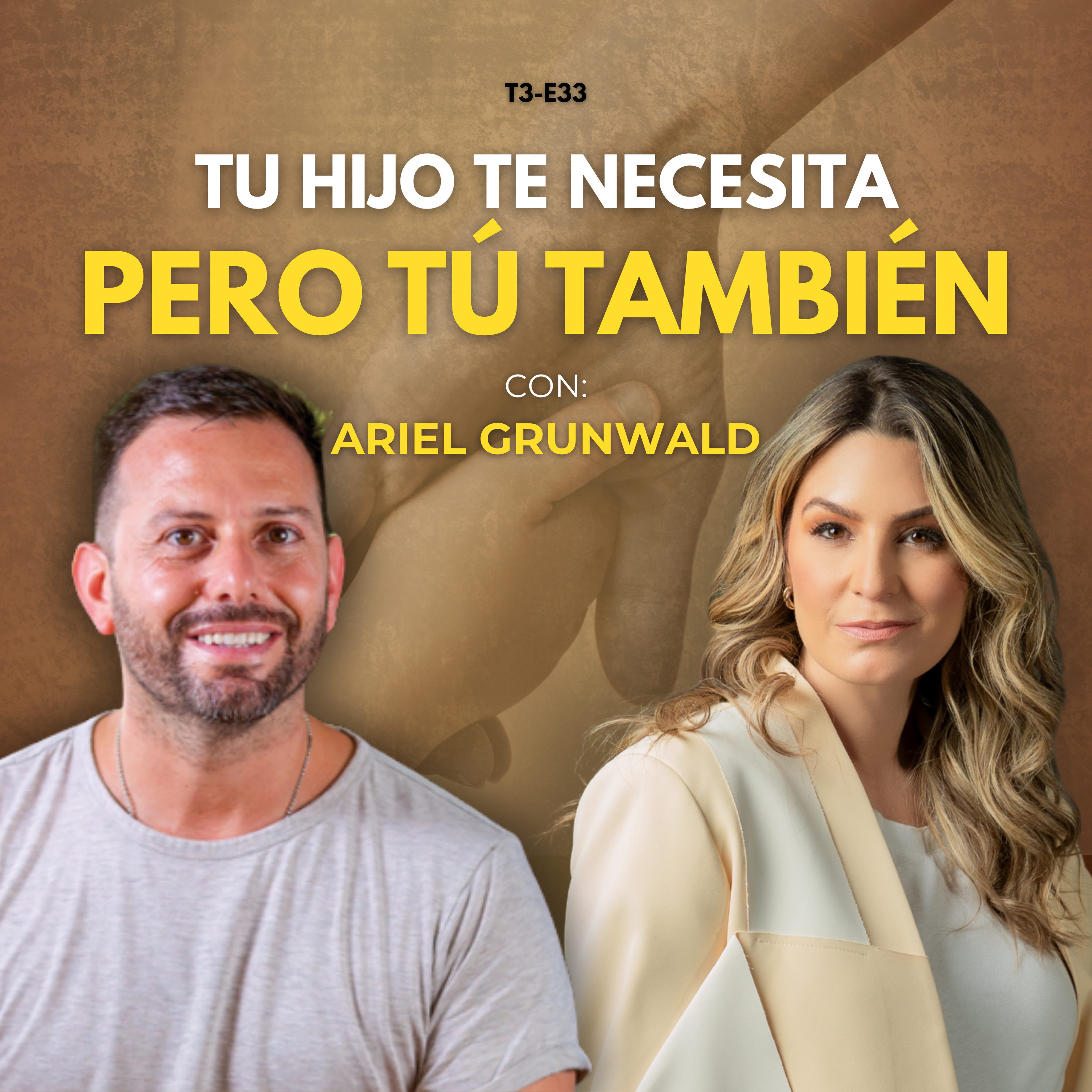 T3-E33: “Para ser buena mamá, ¿tengo que sacrificarlo todo?” | Con Ariel Grunwald