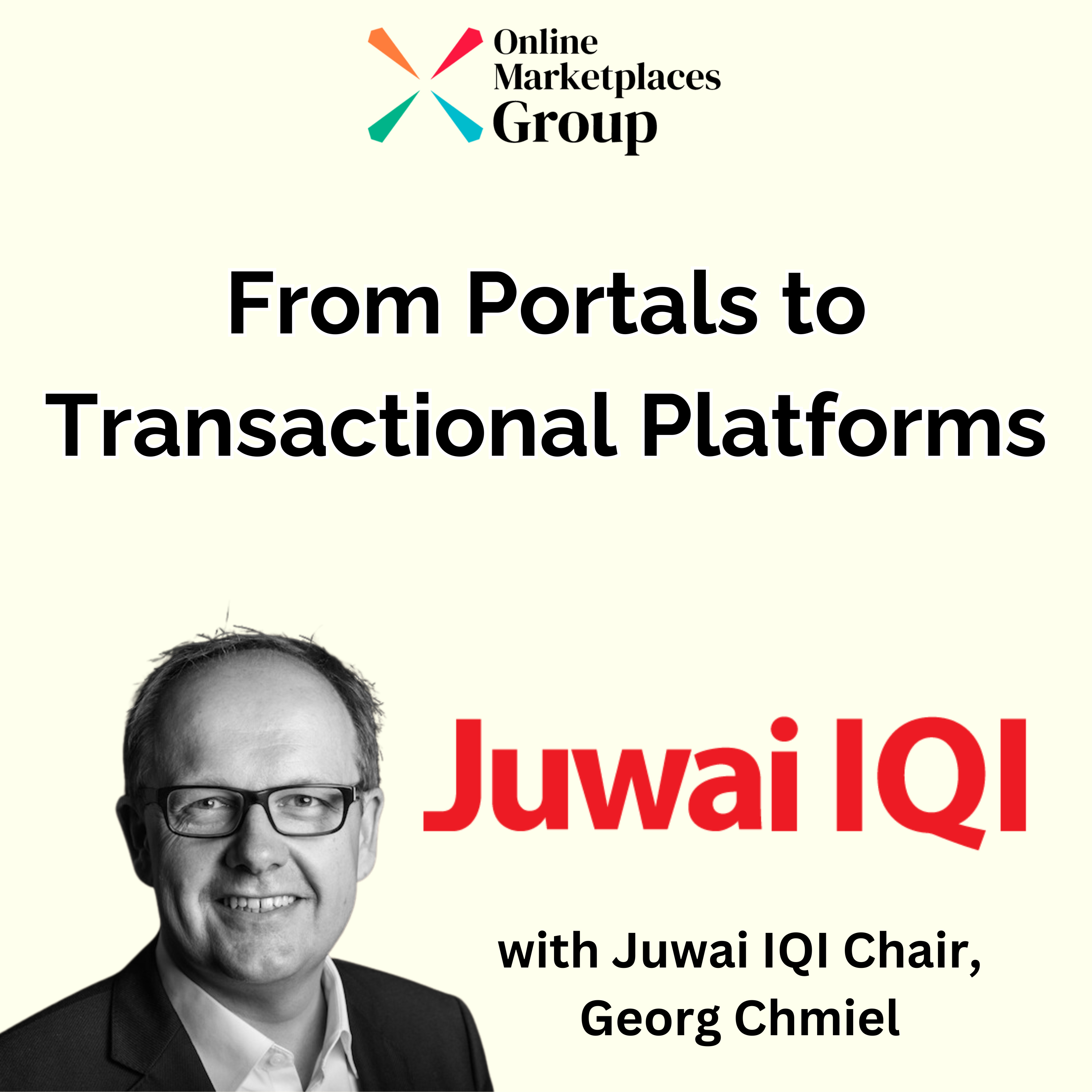 From Portals to Transaction Platforms with Juwai IQI Chair, Georg Chmiel Episode cover