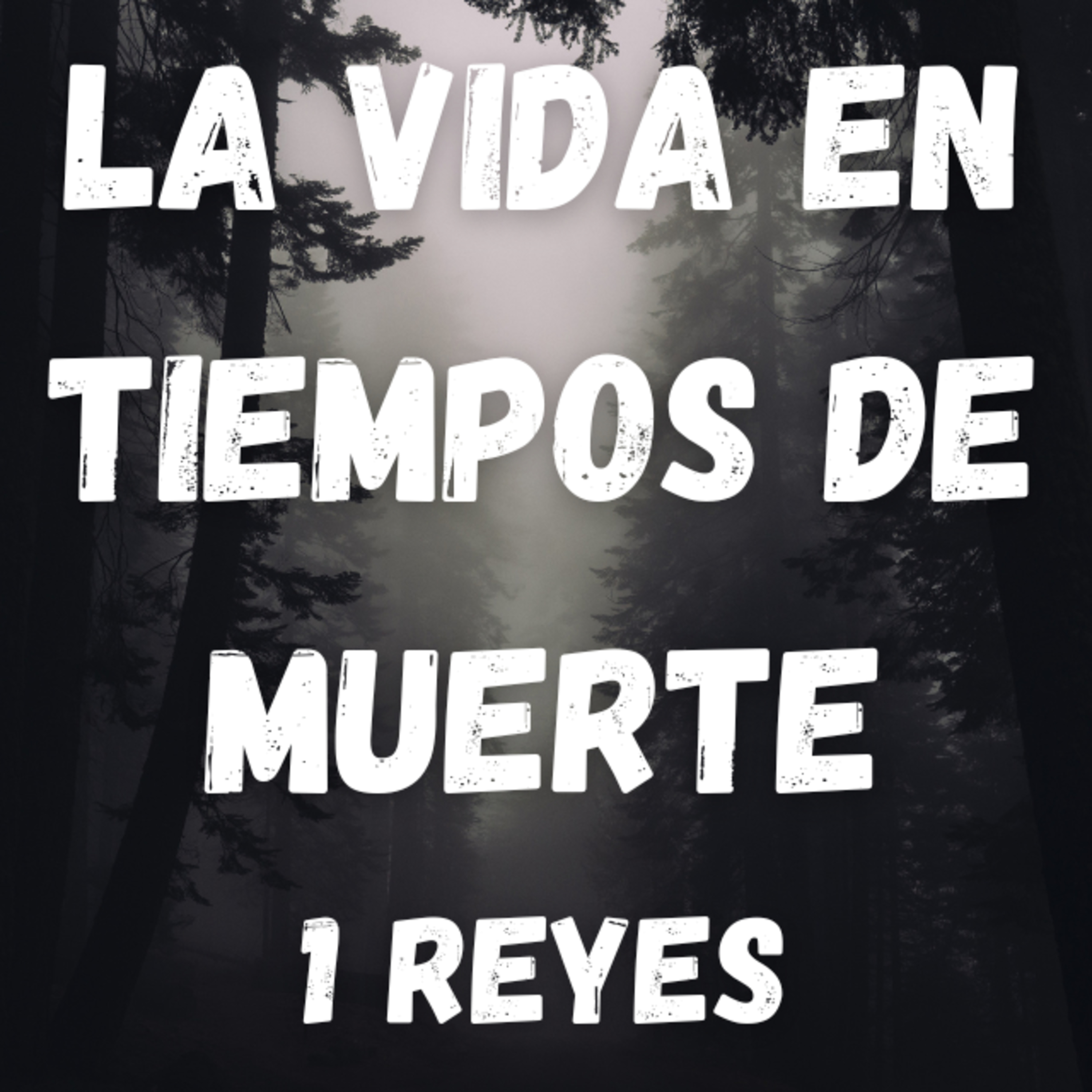 La Vida en Tiempos de Muerte