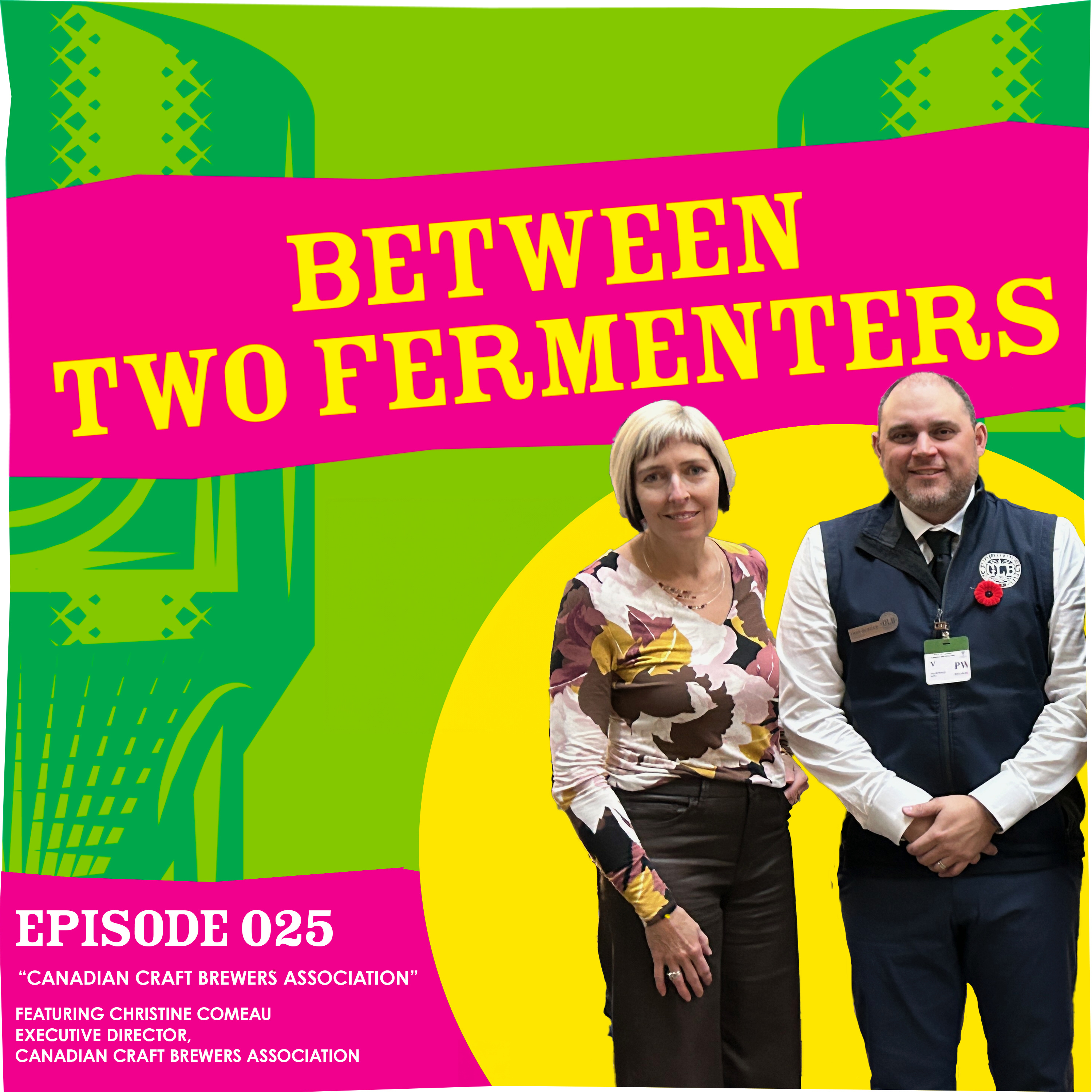 Between Two Fermenters, a podcast by Great Lakes Brewery
