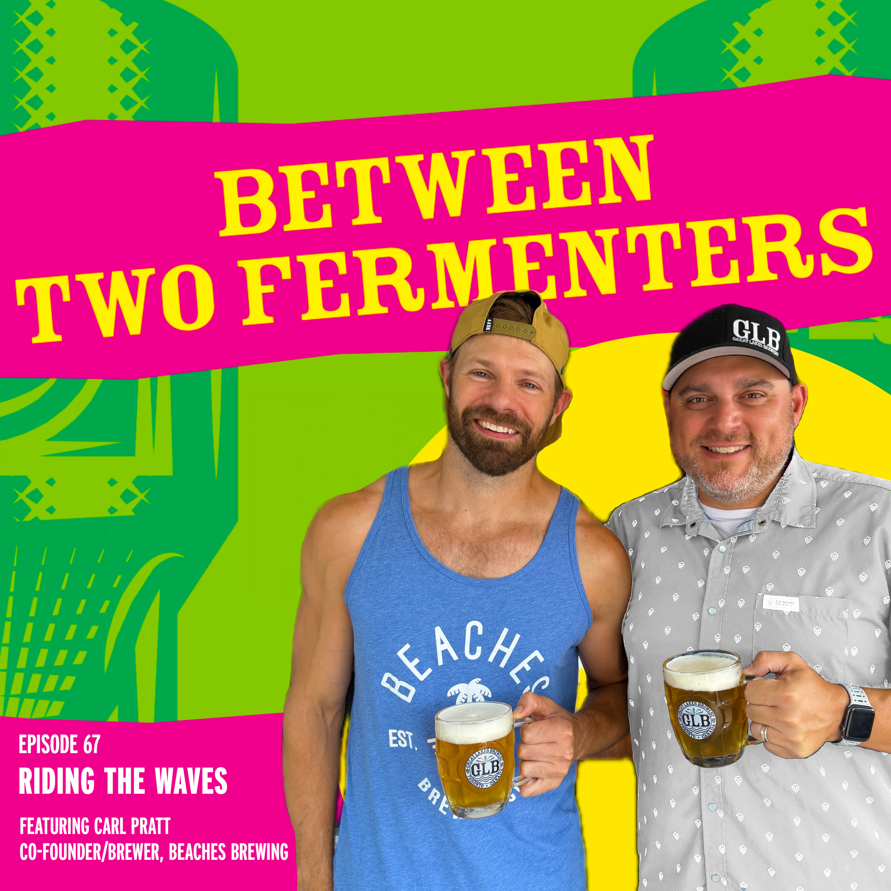 Carl Pratt – Riding the Waves, Beaches Brewing episode artwork