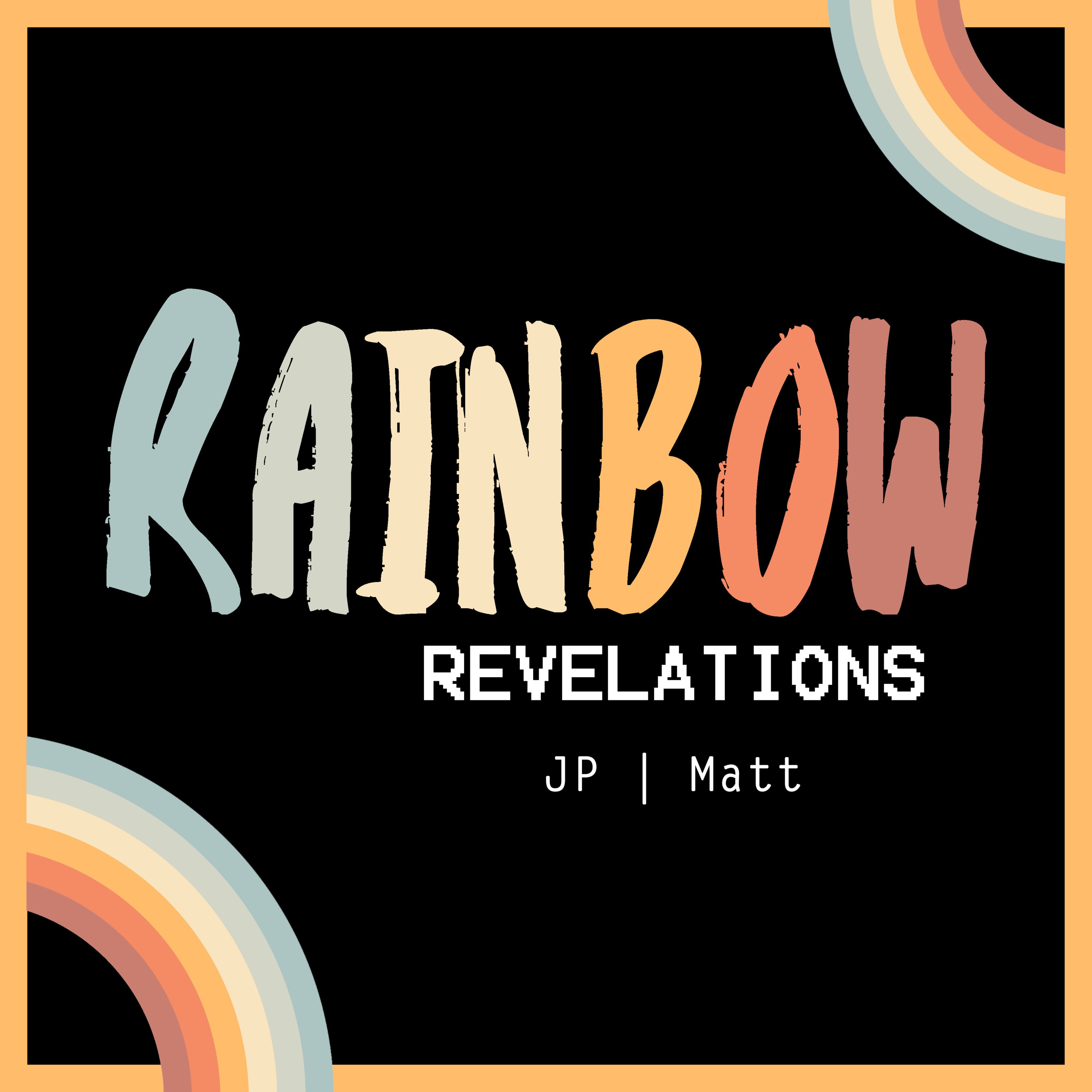 Rainbow Revelations