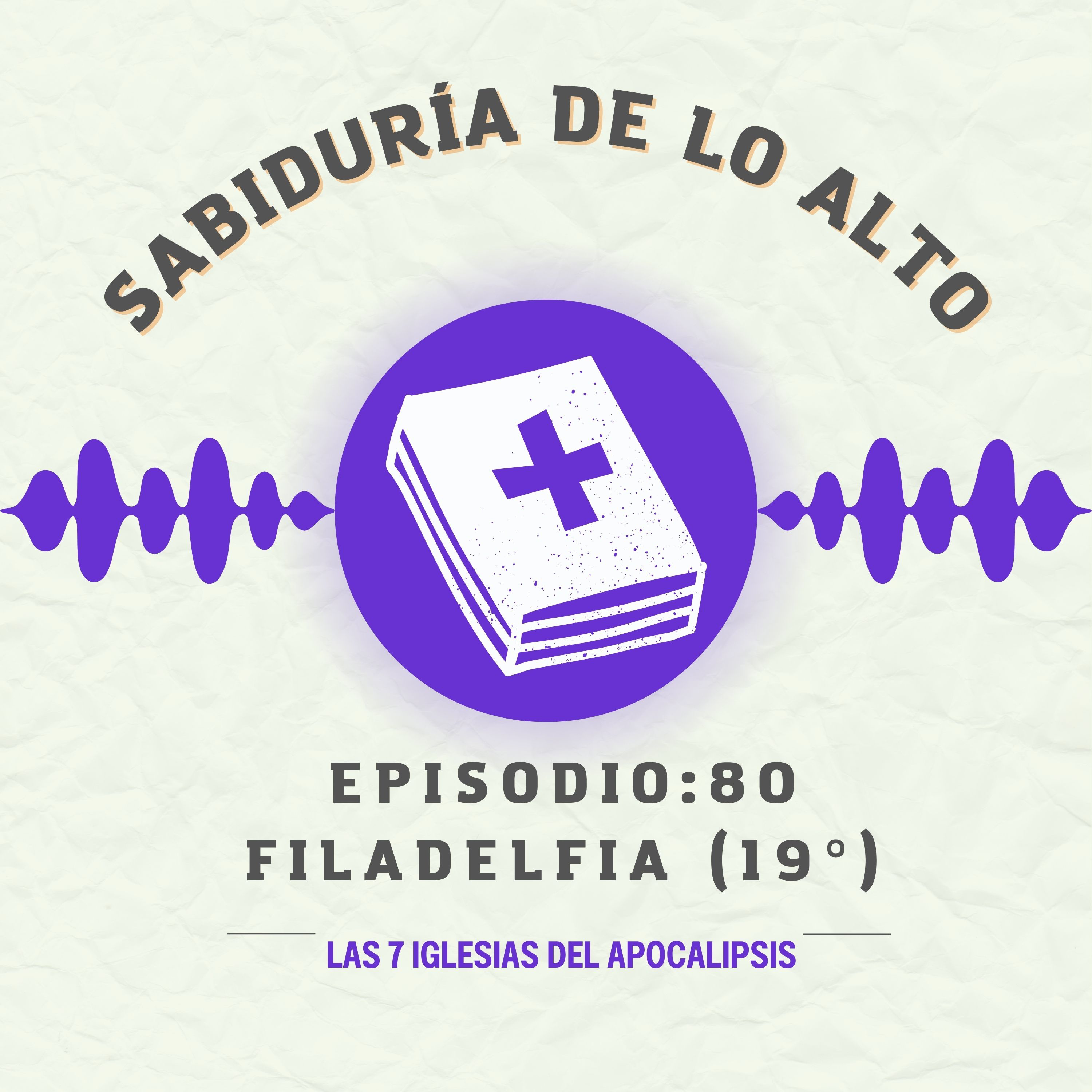 Las 7 iglesias del Apocalipsis: Filadelfia (19°)  episode artwork