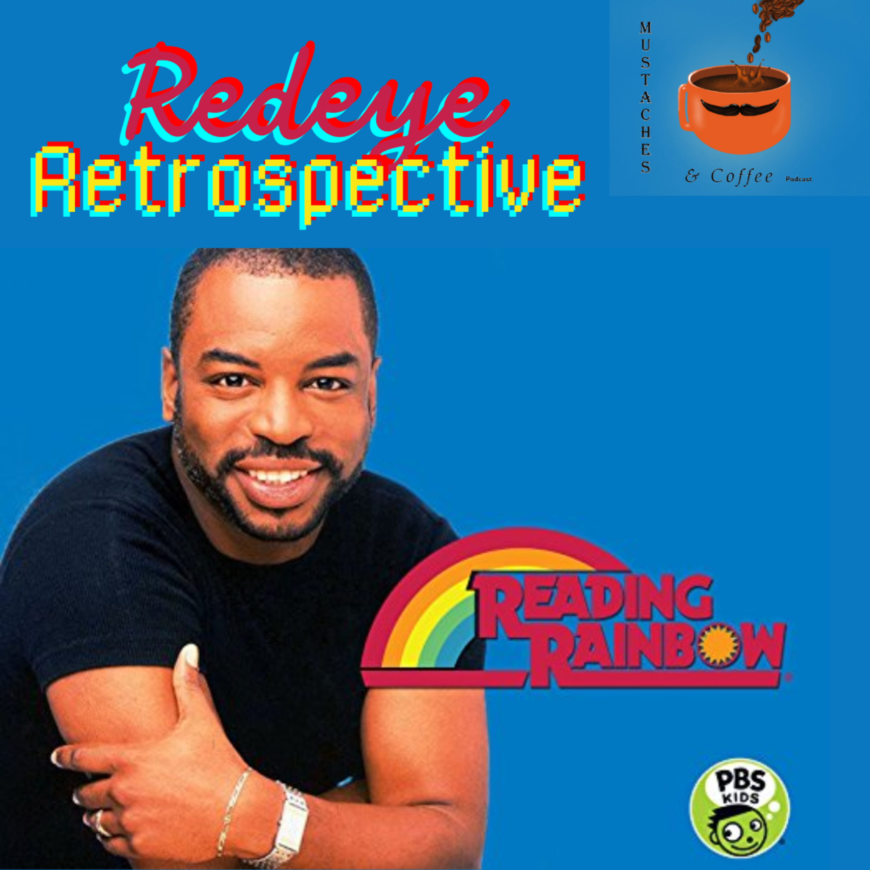 Reading Rainbow - Redeye Retrospective episode artwork