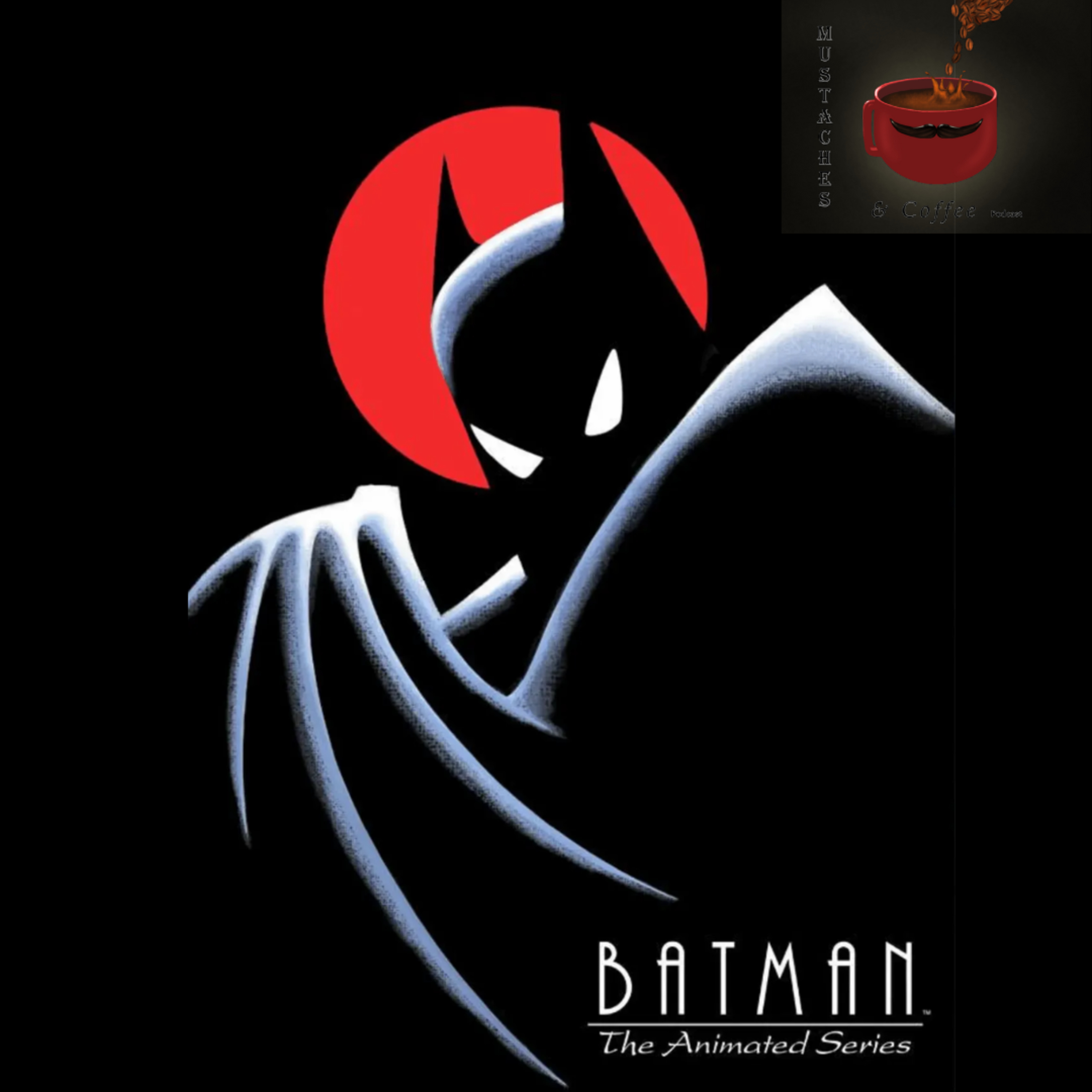 Our Top 5 Batman: The Animated Series Episodes! LIVE! episode artwork