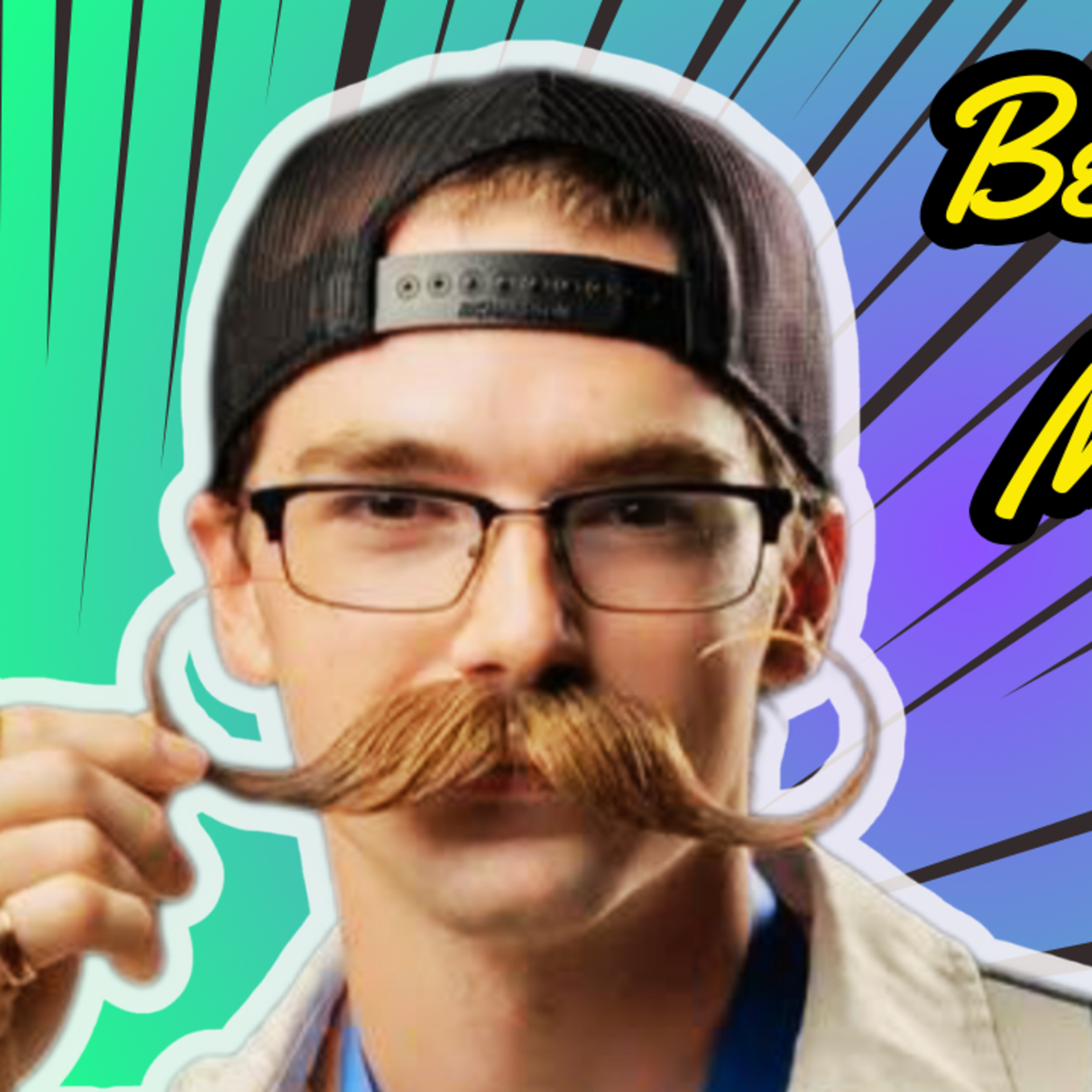 Hunter Kelly's Rise to National Mustache Champion episode artwork