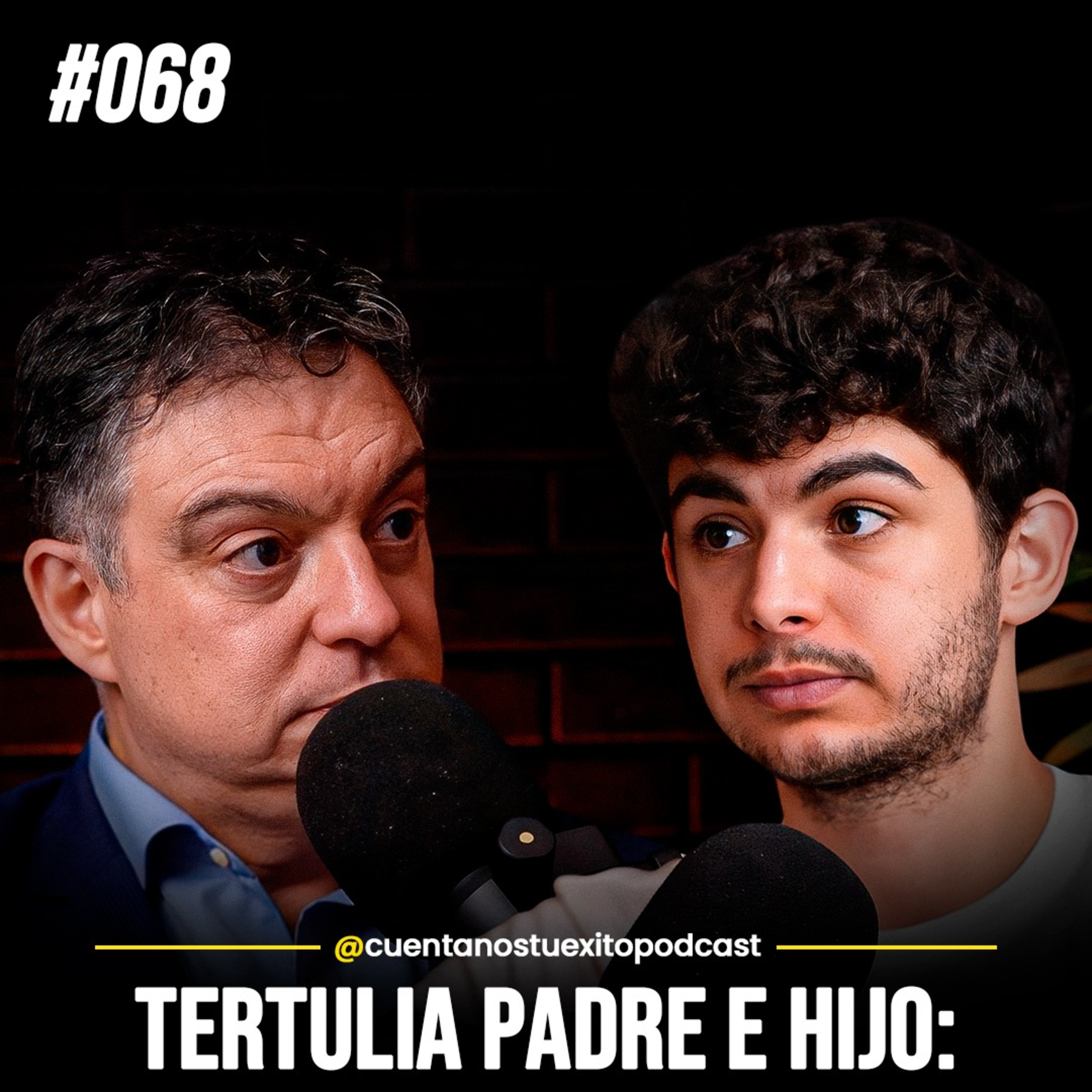 Cuéntanos Tu Éxito - Pódcast Padre e Hijo
