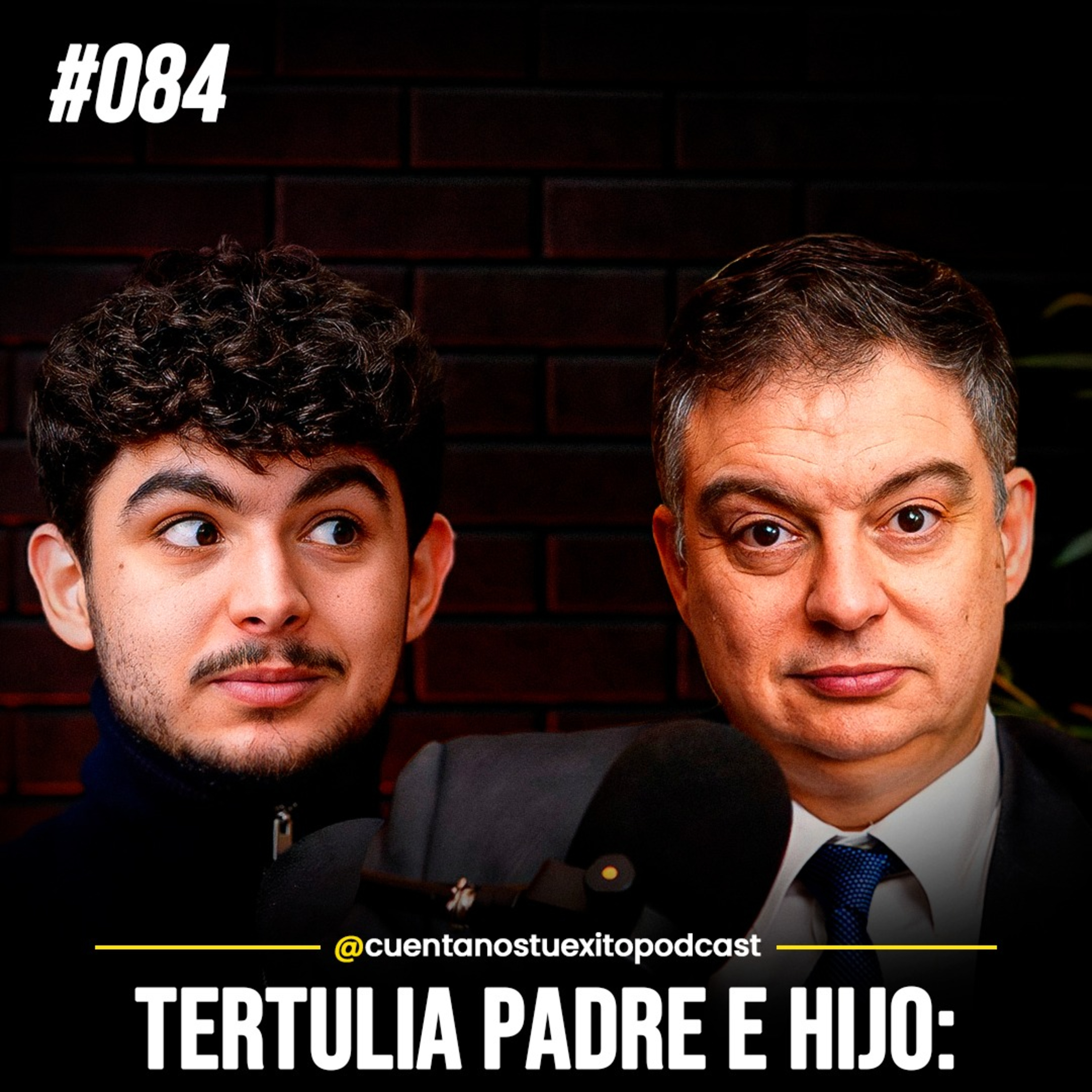 Cuéntanos Tu Éxito - Pódcast Padre e Hijo