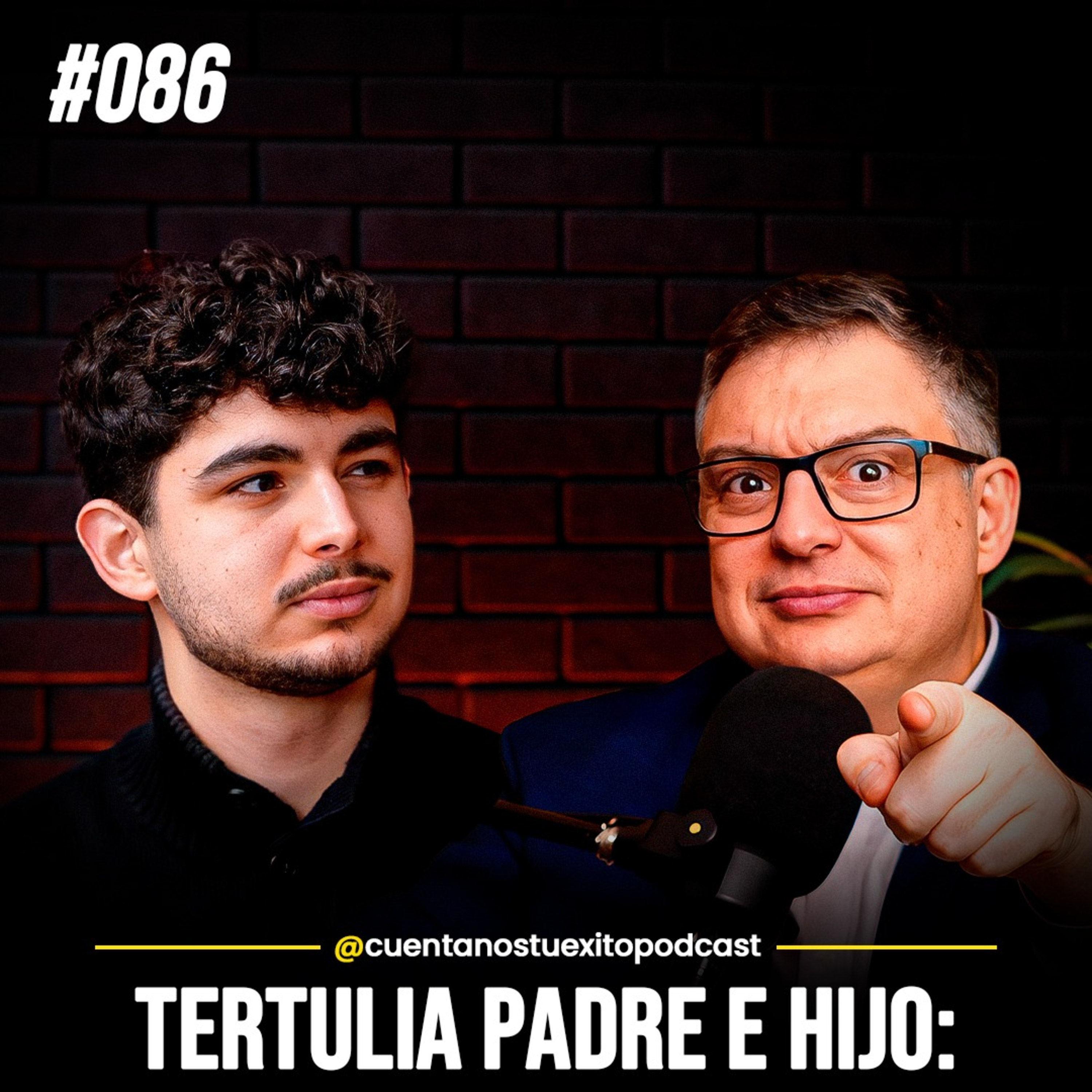 Cuéntanos Tu Éxito - Pódcast Padre e Hijo