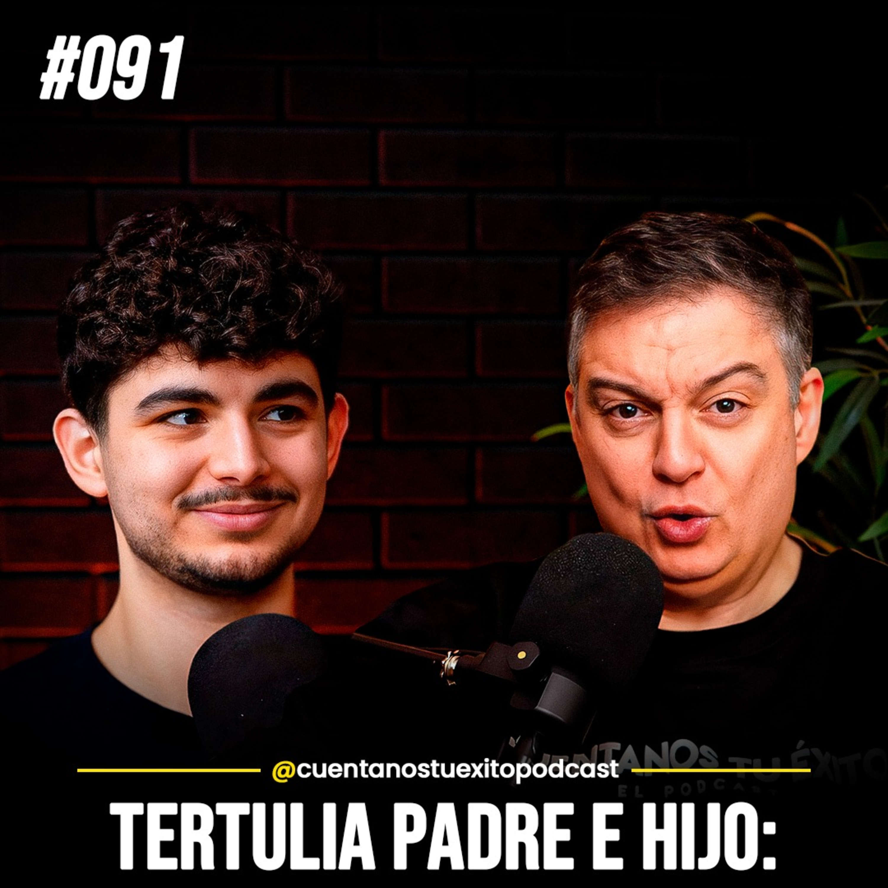 Cuéntanos Tu Éxito - Pódcast Padre e Hijo