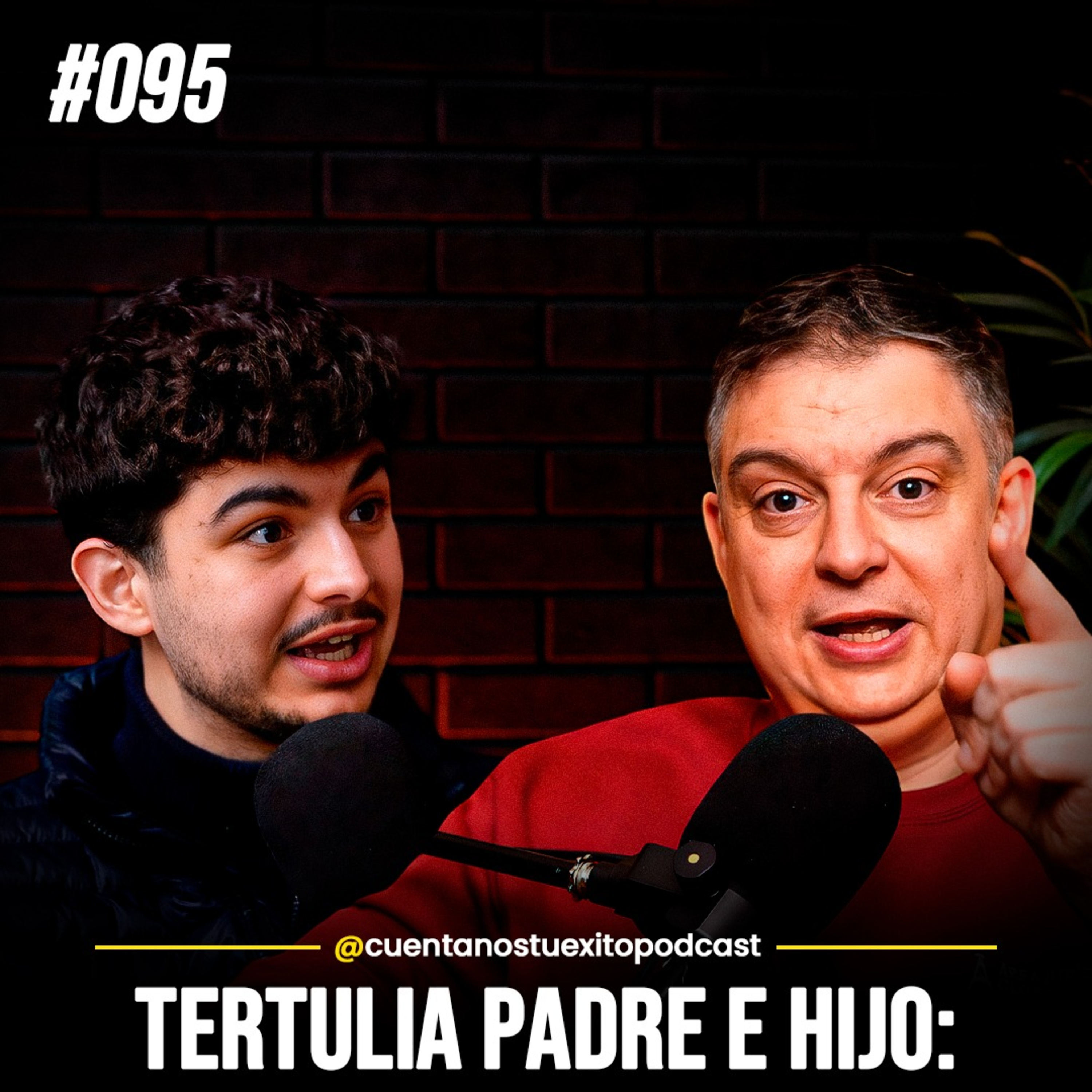 Cuéntanos Tu Éxito - Pódcast Padre e Hijo