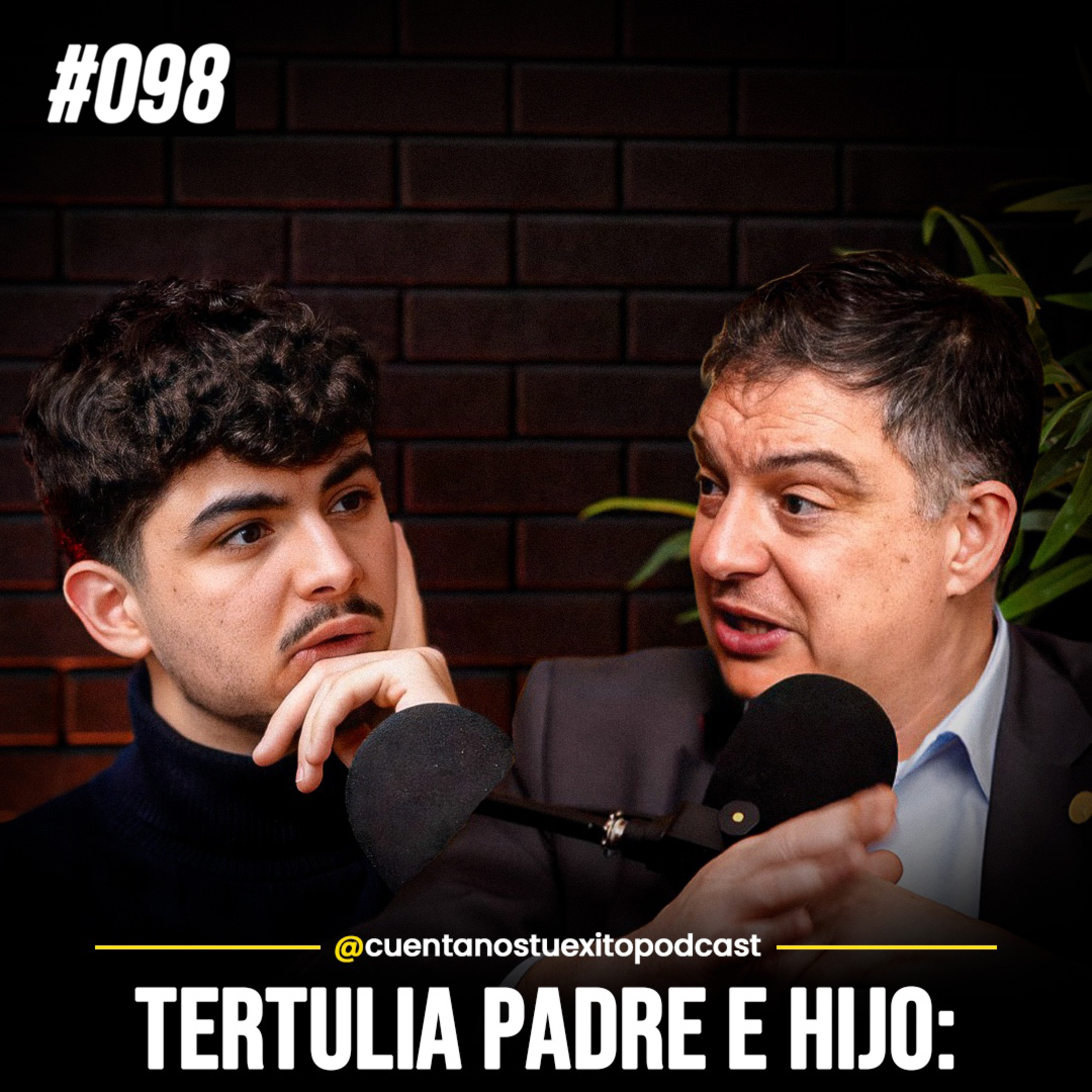 Cuéntanos Tu Éxito - Pódcast Padre e Hijo